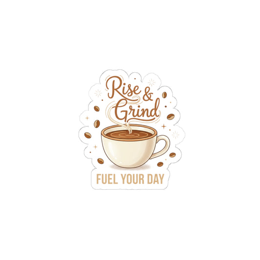 Rise & Grind Coffee Sticker | Caffeine Humor, Minimalist Cafe Badge