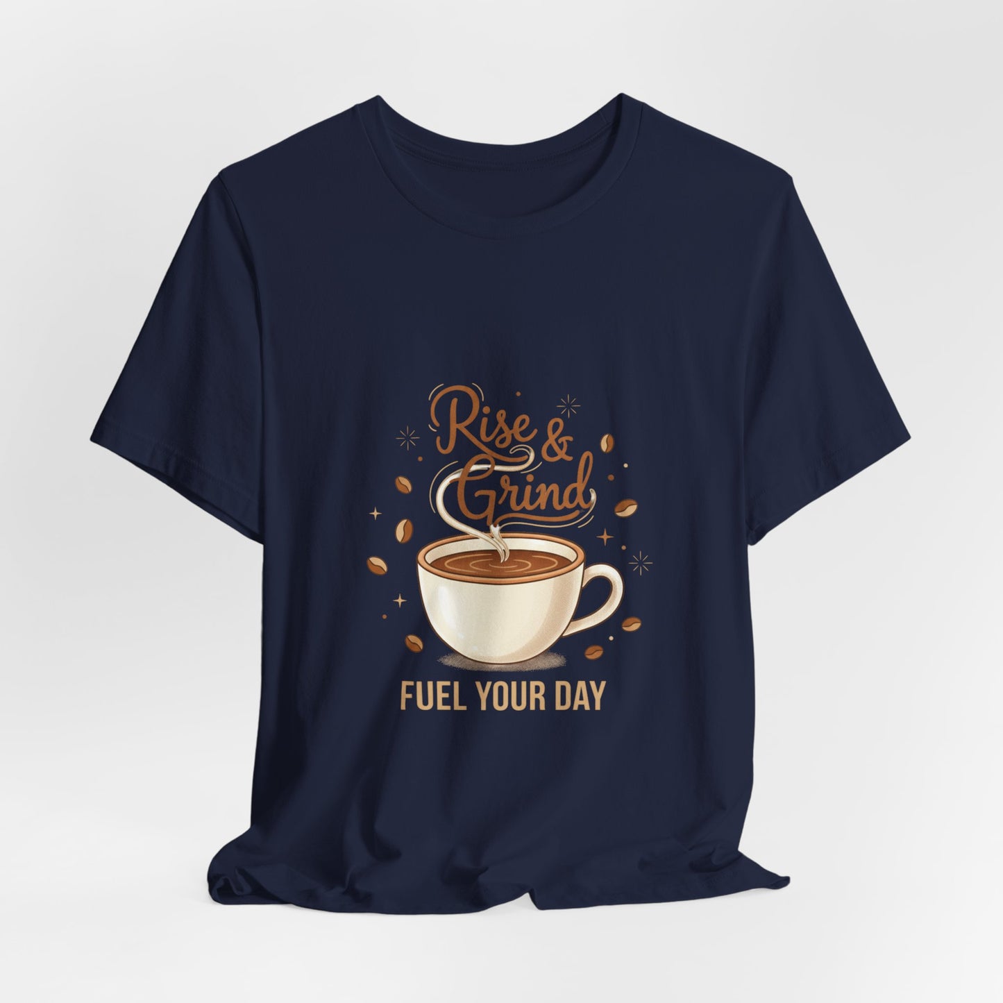 Rise & Grind Coffee Tee | caffeine design, coffee lover shirt