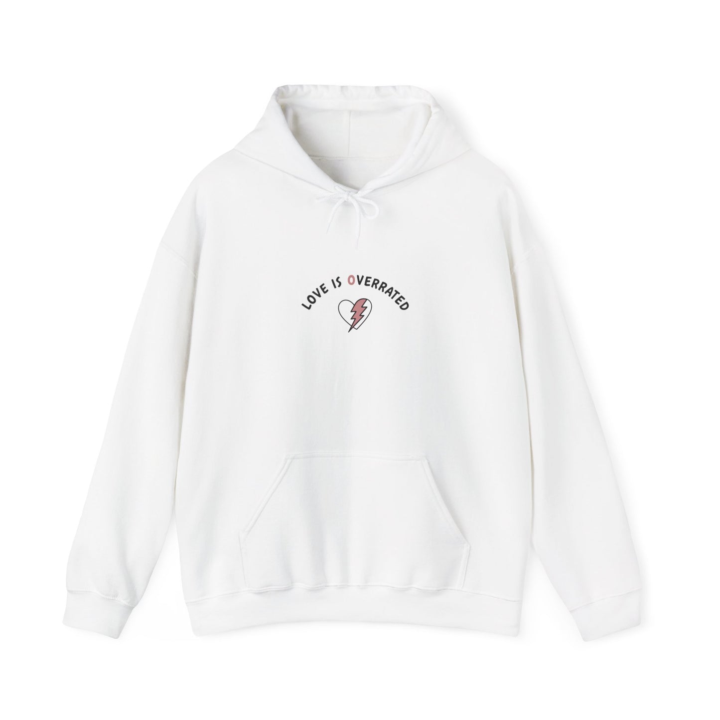 Love Is Overrated Hoodie | anti valentines hoodie, sarcastic love quote