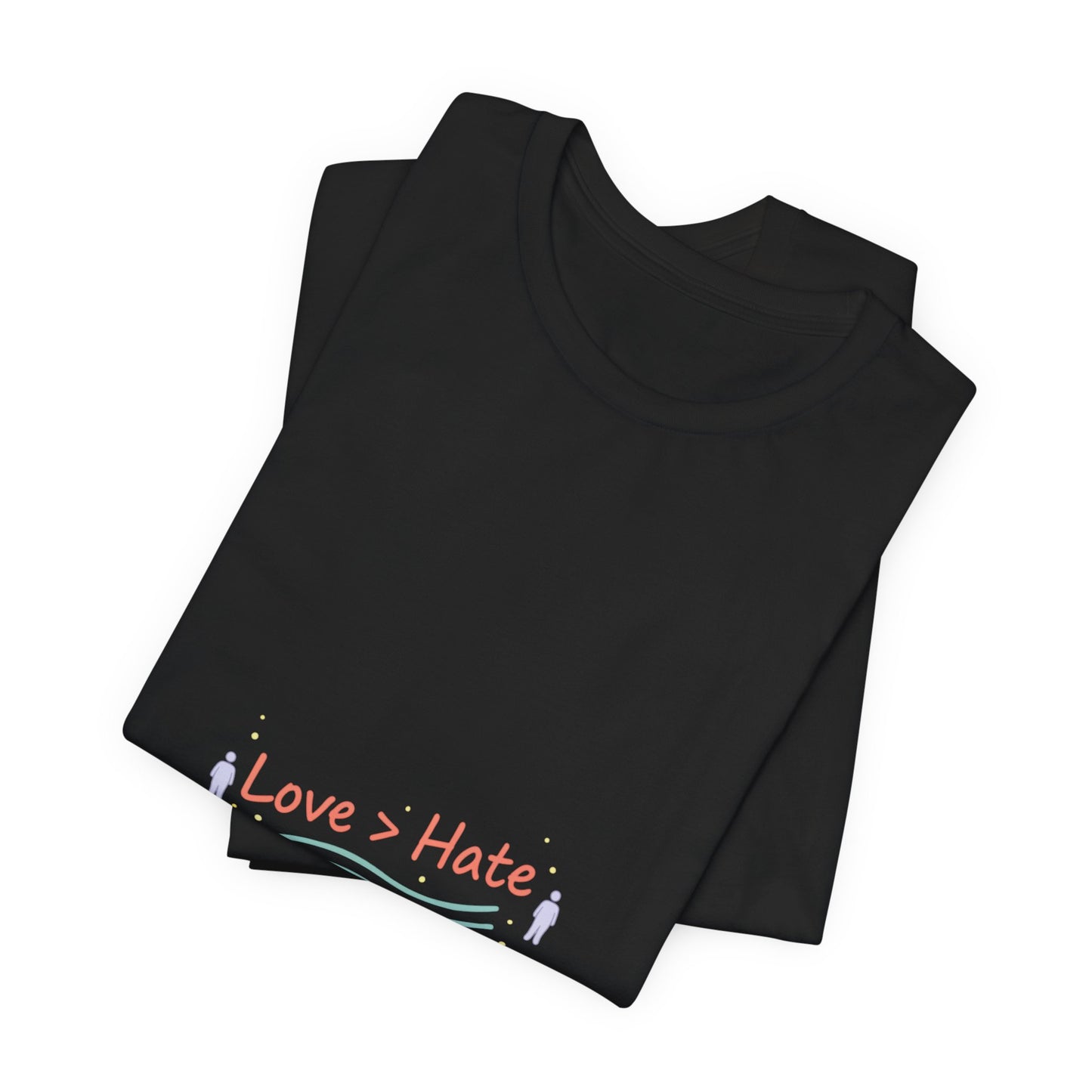 Love > Hate T-Shirt | vibes t-shirt, minimal mood slogan