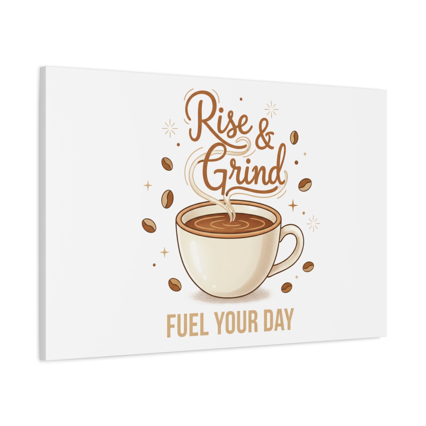 Rise & Grind Fuel Your Day Canvas, Coffee Caffeine Decor | Espresso Joke, Cafe Art