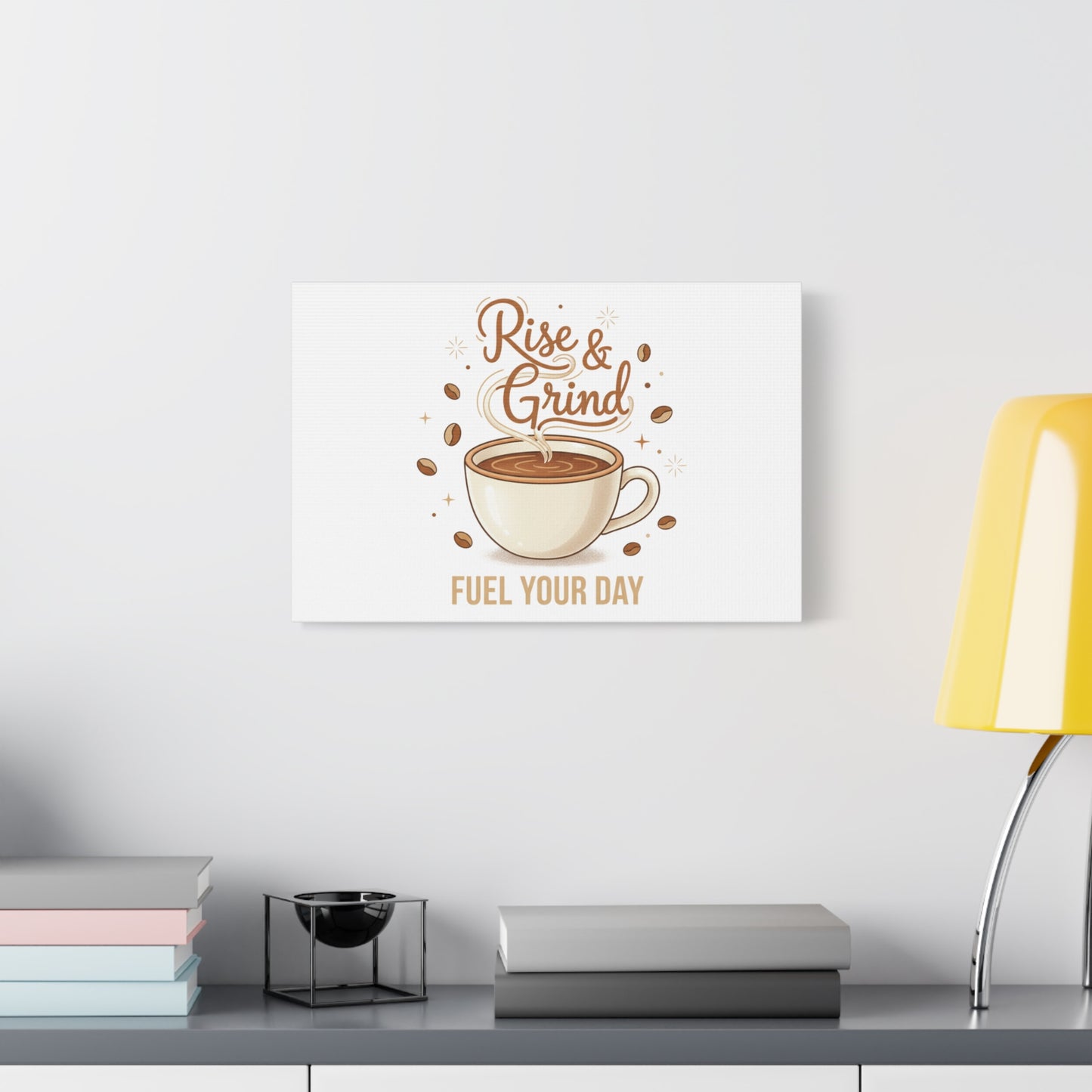 Rise & Grind Fuel Your Day Canvas, Coffee Caffeine Decor | Espresso Joke, Cafe Art