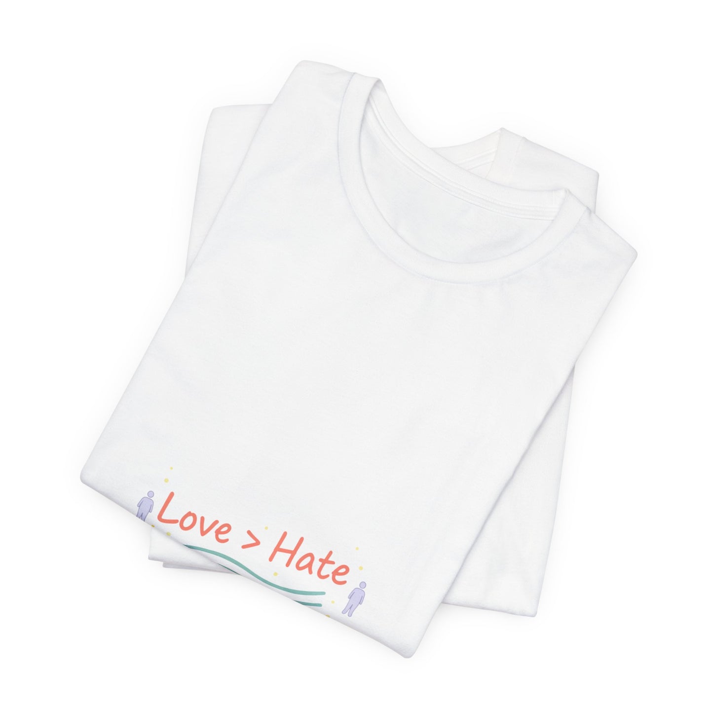 Love > Hate T-Shirt | vibes t-shirt, minimal mood slogan