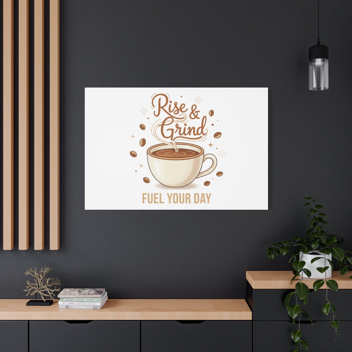 Rise & Grind Fuel Your Day Canvas, Coffee Caffeine Decor | Espresso Joke, Cafe Art