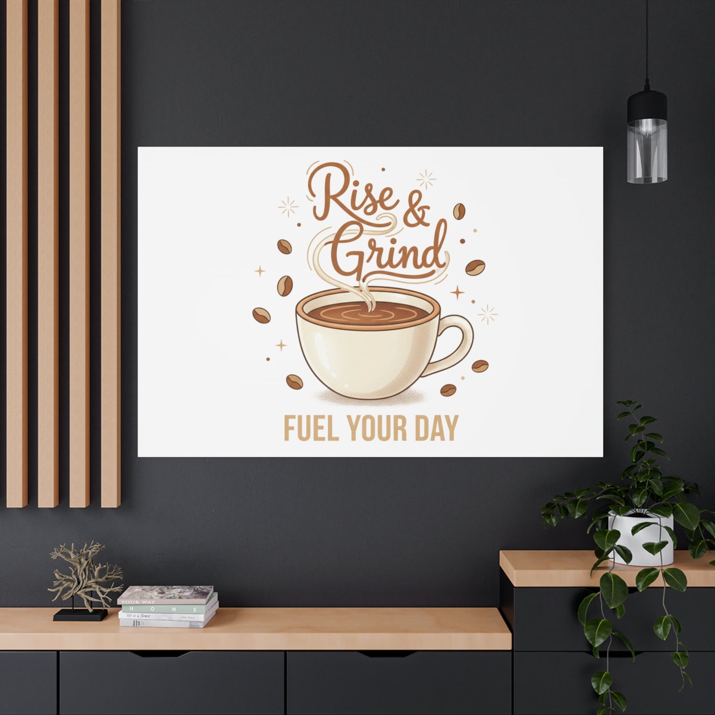 Rise & Grind Fuel Your Day Canvas, Coffee Caffeine Decor | Espresso Joke, Cafe Art