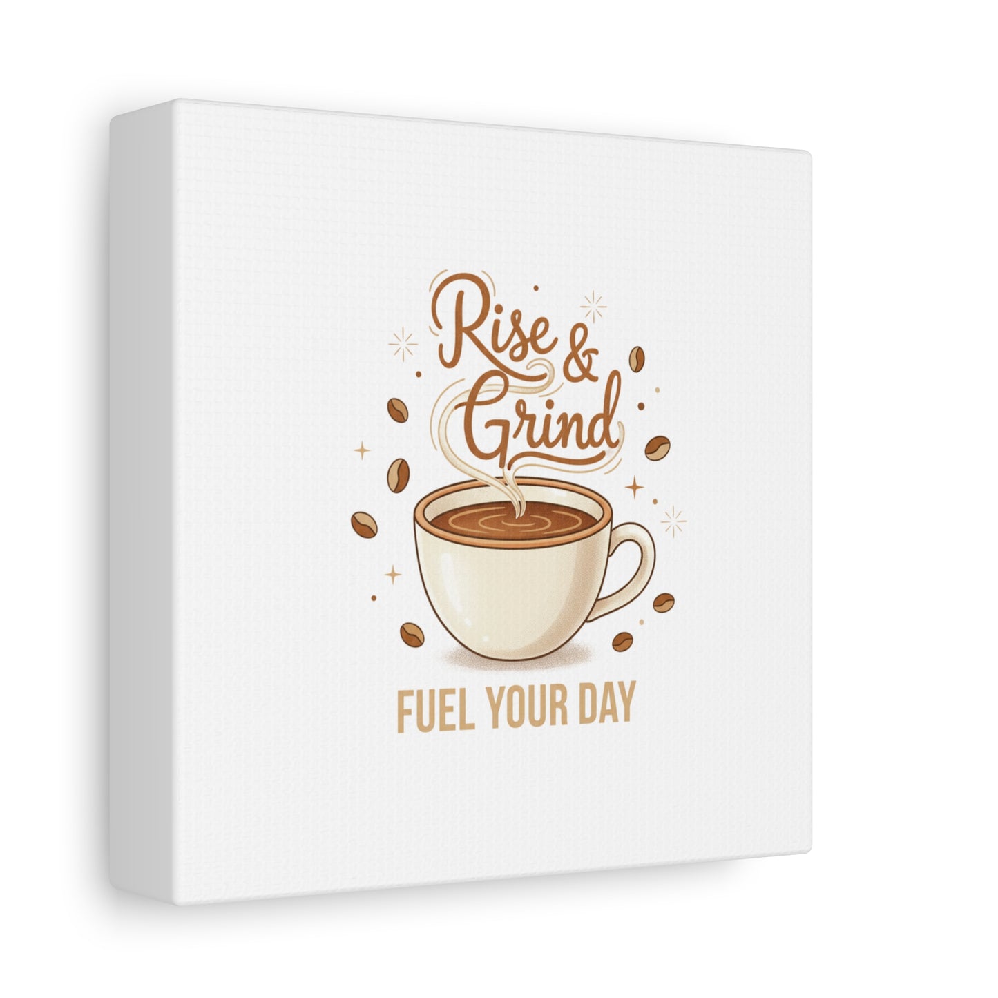 Rise & Grind Fuel Your Day Canvas, Coffee Caffeine Decor | Espresso Joke, Cafe Art
