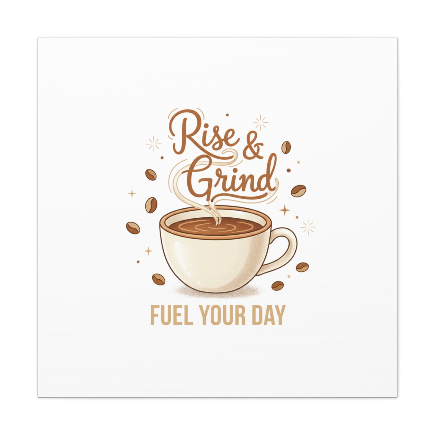 Rise & Grind Fuel Your Day Canvas, Coffee Caffeine Decor | Espresso Joke, Cafe Art