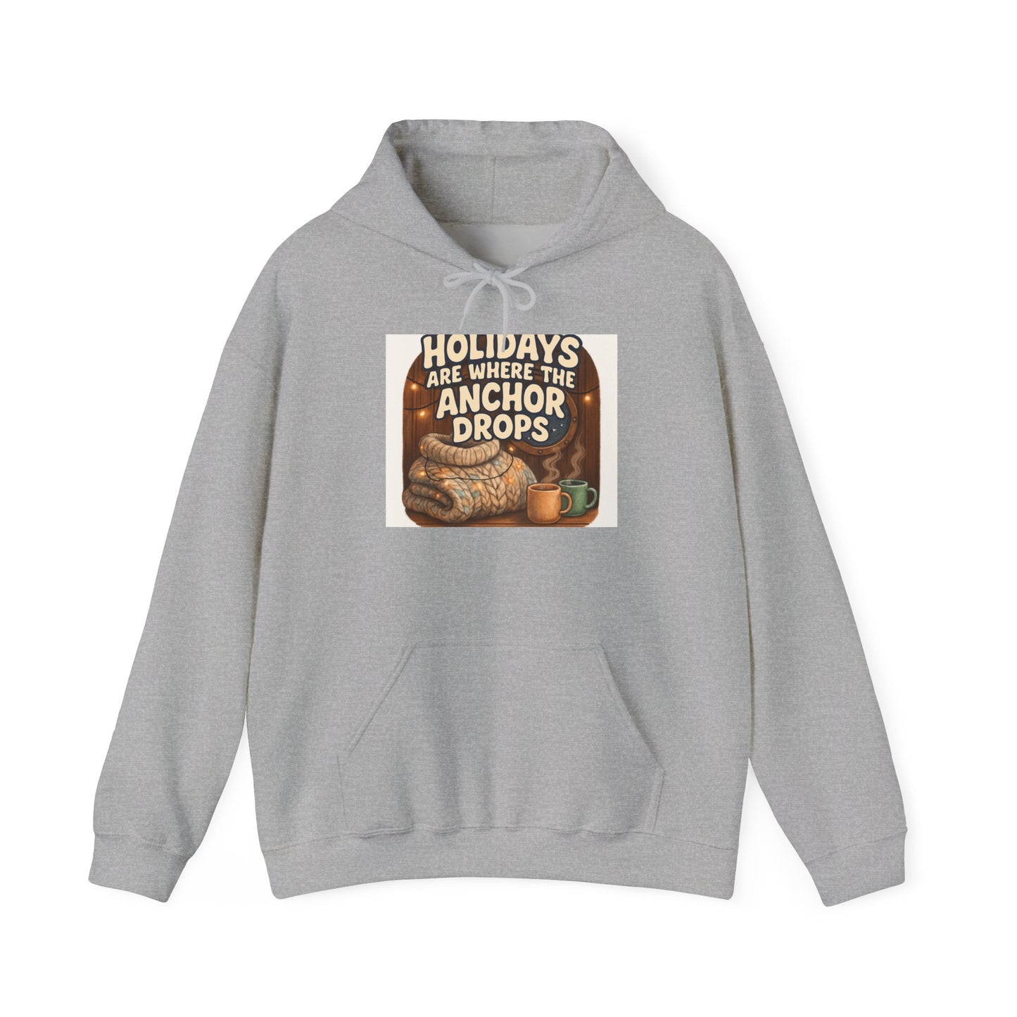 Hoodie — "Holidays Are Where the Anchor Drops" Retro Nautical Christmas Sweatshirt