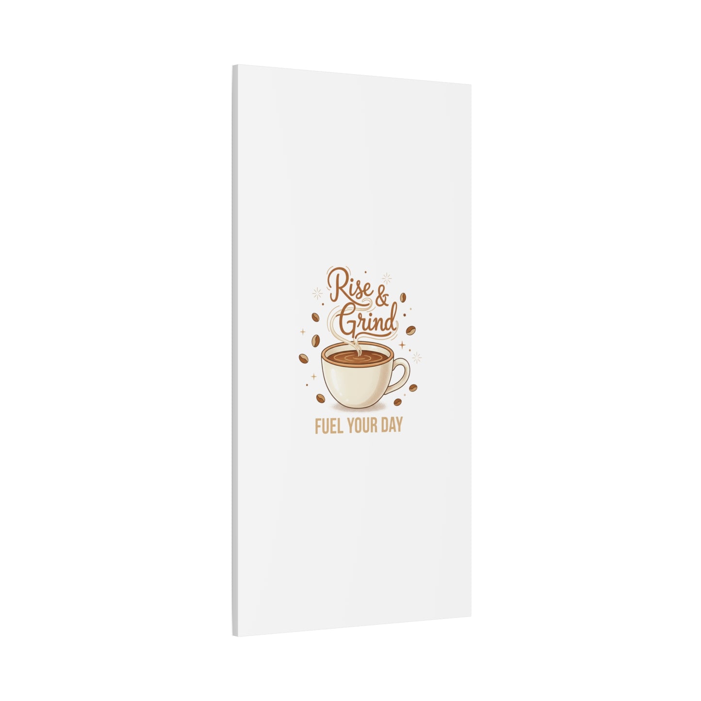Rise & Grind Fuel Your Day Canvas, Coffee Caffeine Decor | Espresso Joke, Cafe Art