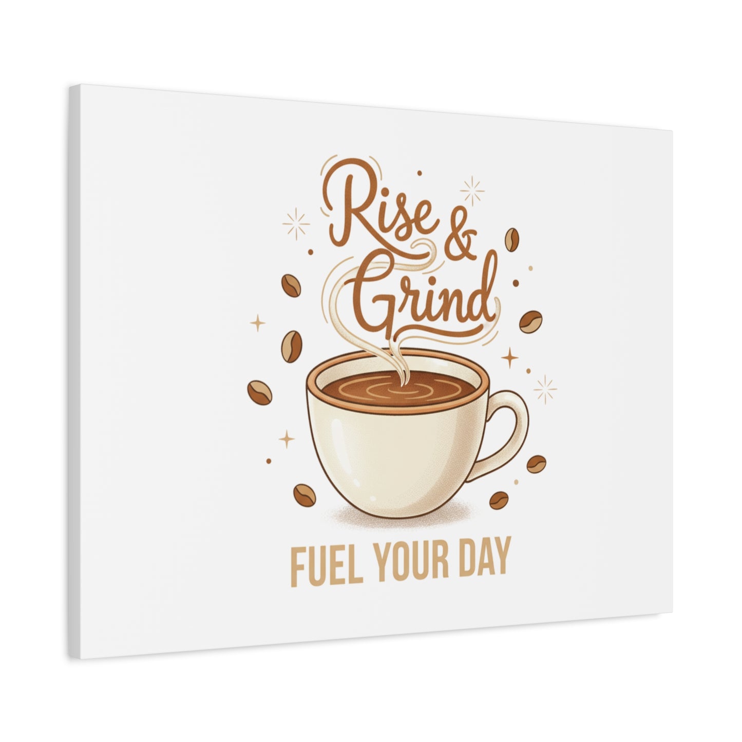 Rise & Grind Fuel Your Day Canvas, Coffee Caffeine Decor | Espresso Joke, Cafe Art