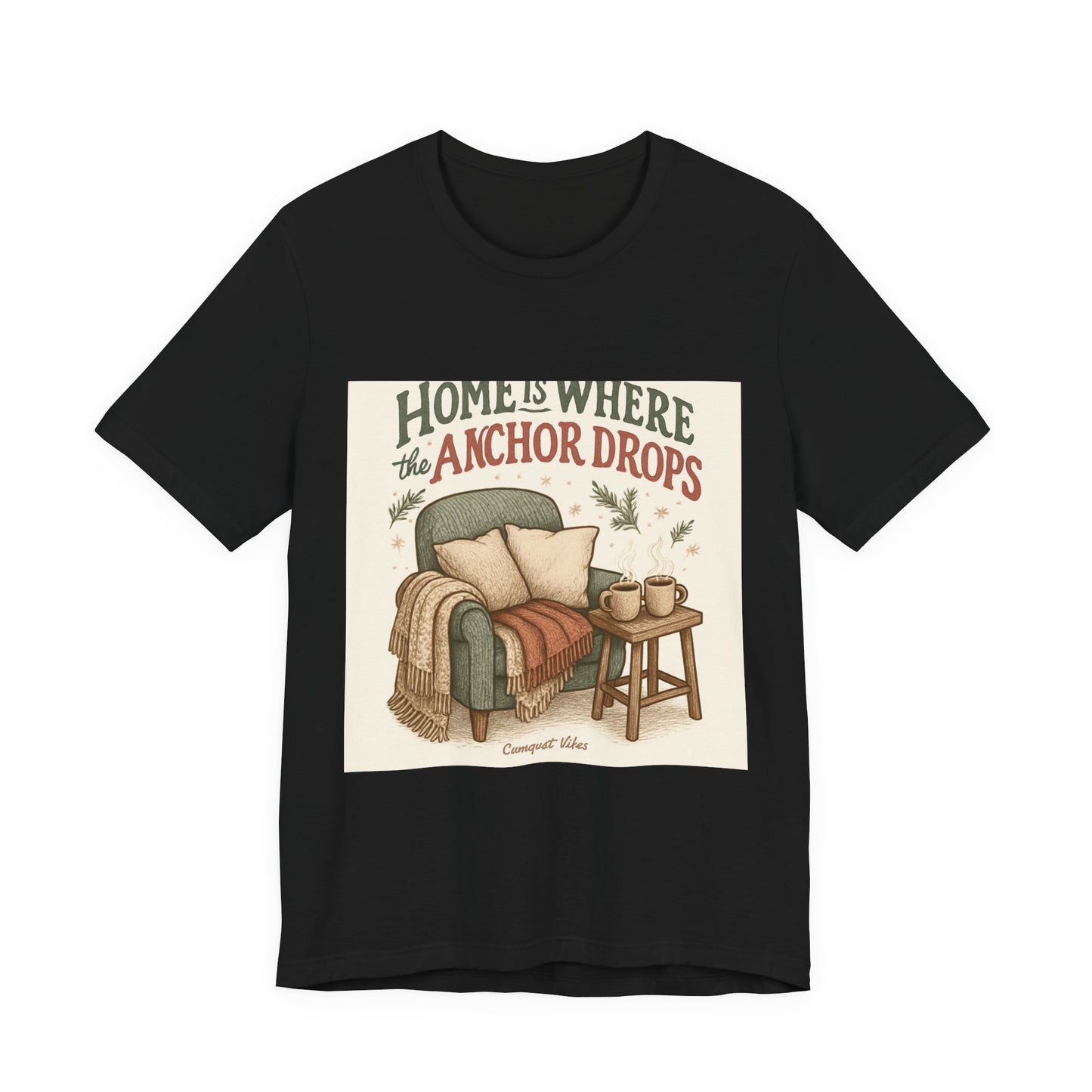 Home Is Where the Anchor Drops T-Shirt — Cozy Nautical Living Room Design