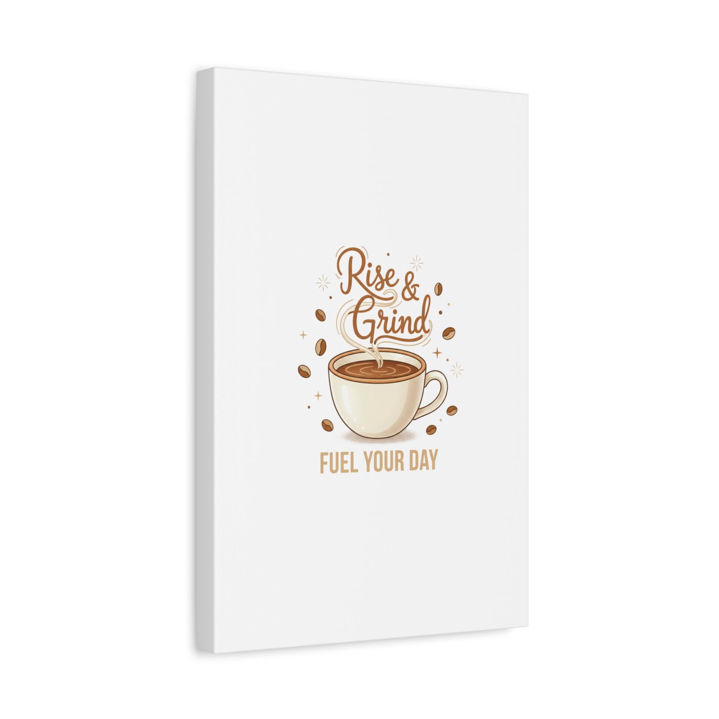 Rise & Grind Fuel Your Day Canvas, Coffee Caffeine Decor | Espresso Joke, Cafe Art
