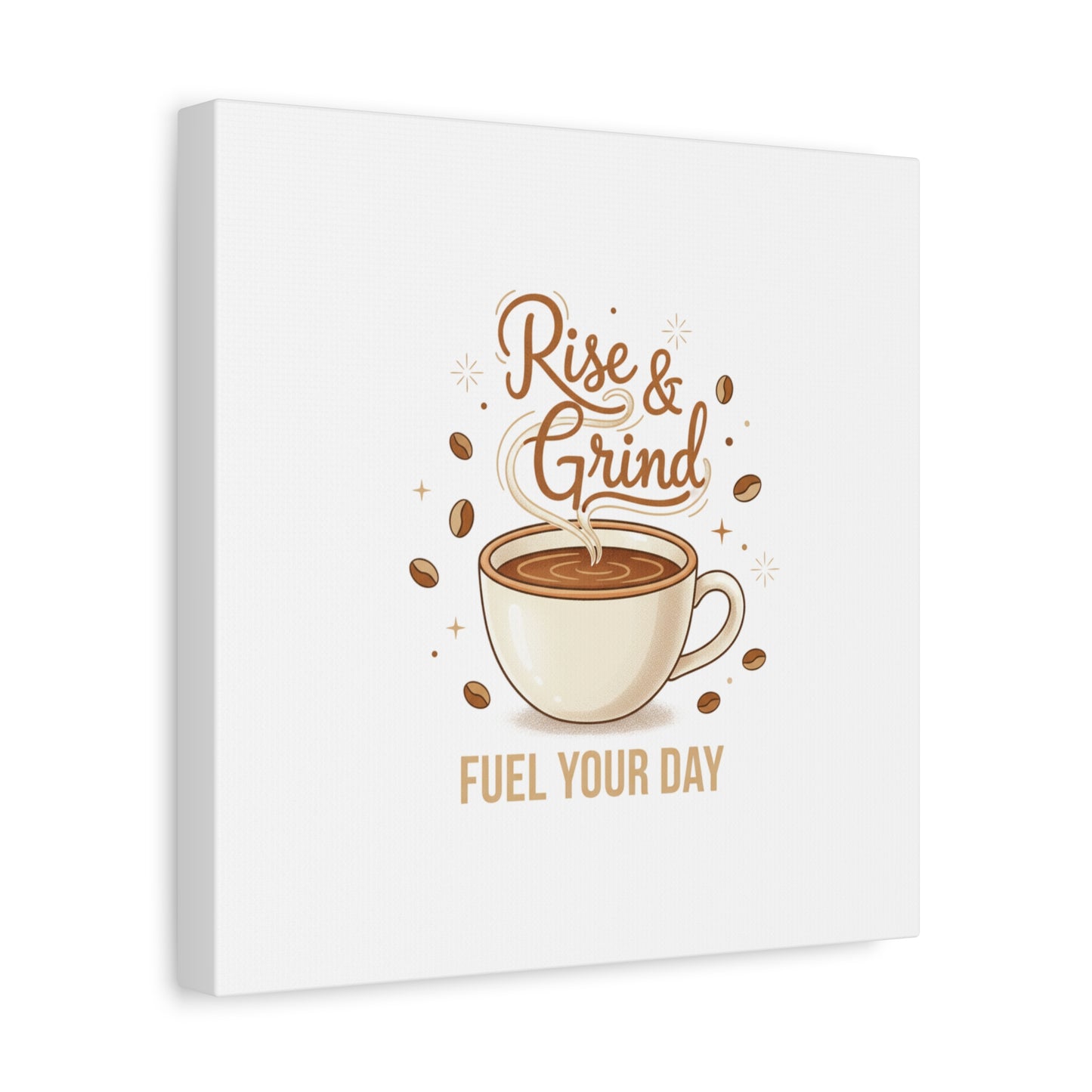 Rise & Grind Fuel Your Day Canvas, Coffee Caffeine Decor | Espresso Joke, Cafe Art