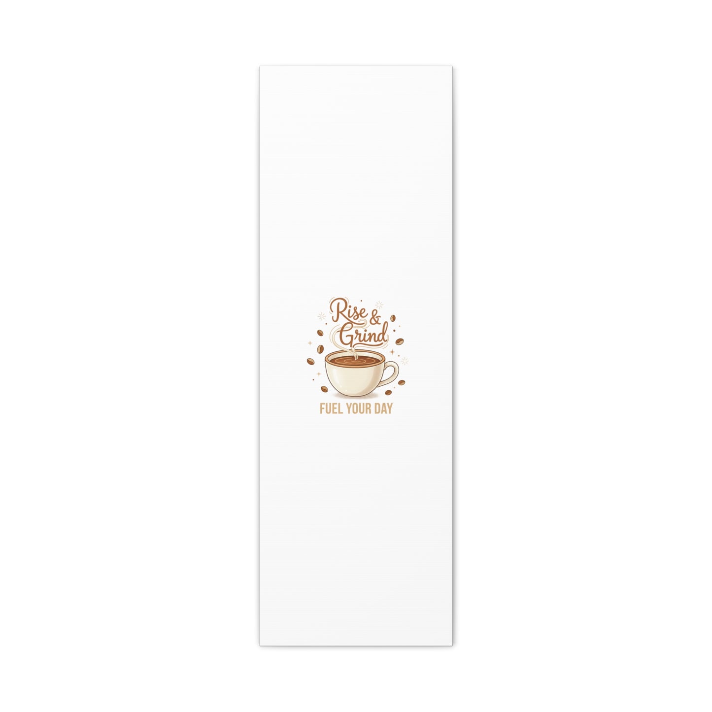 Rise & Grind Fuel Your Day Canvas, Coffee Caffeine Decor | Espresso Joke, Cafe Art