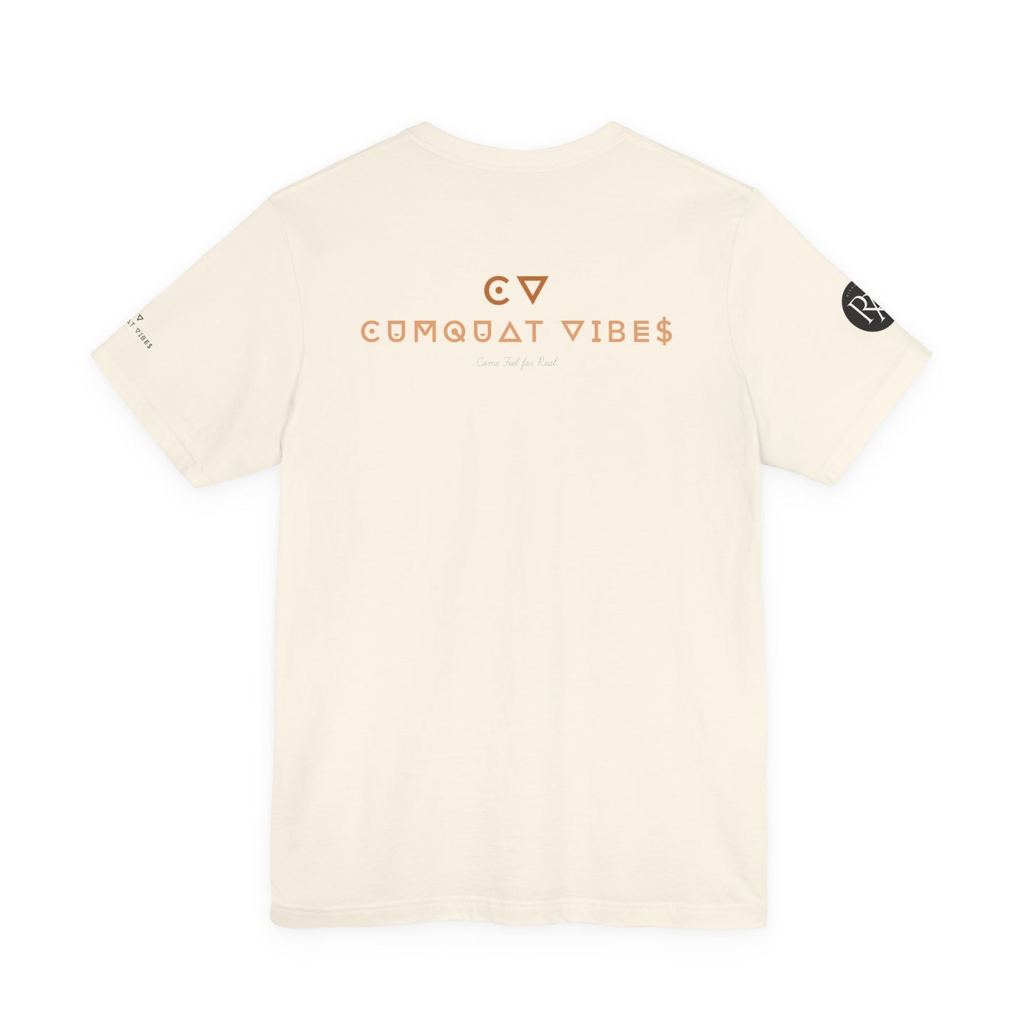 Unisex Jersey Tee - Cumquat Vibes Real Feel