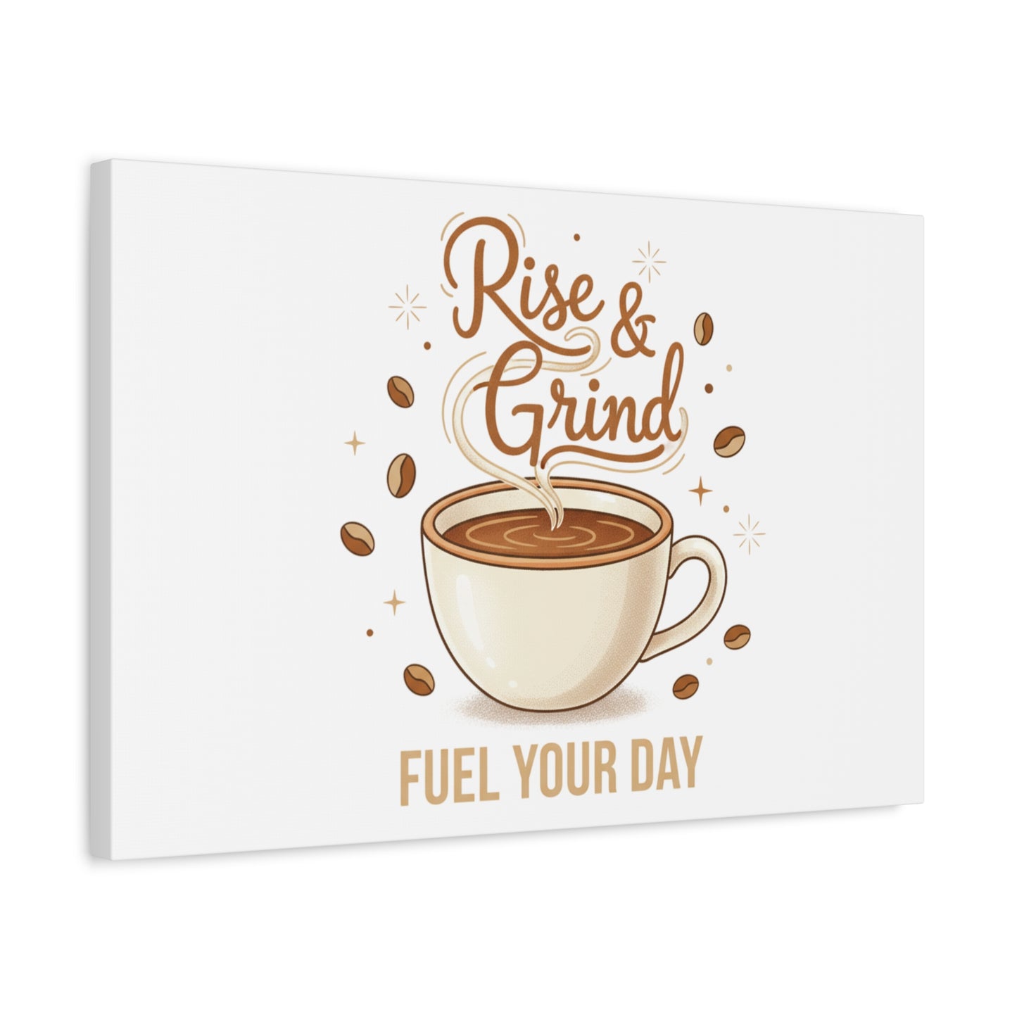 Rise & Grind Fuel Your Day Canvas, Coffee Caffeine Decor | Espresso Joke, Cafe Art