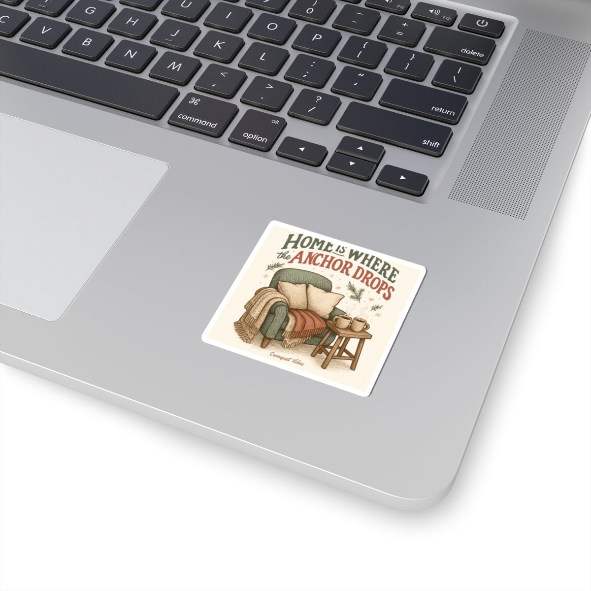 Kiss-Cut Sticker — "Home Is Where the Anchor Drops" Cozy Chair & Coffee Design