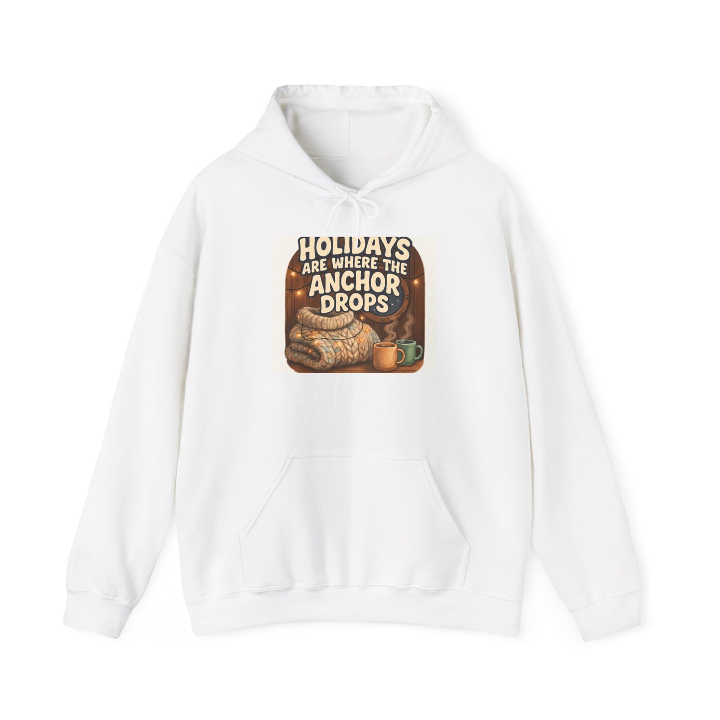 Hoodie — "Holidays Are Where the Anchor Drops" Retro Nautical Christmas Sweatshirt