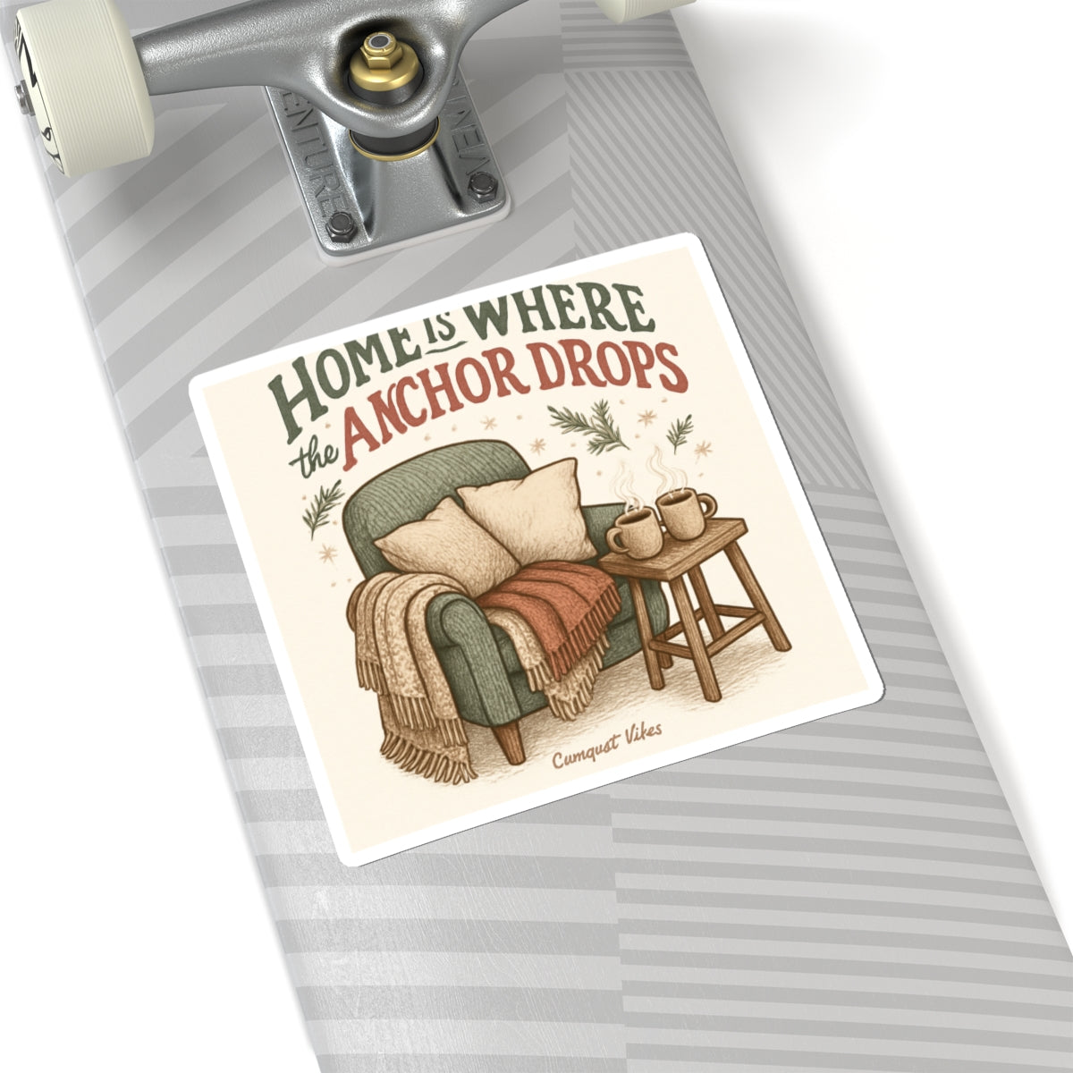 Kiss-Cut Sticker — "Home Is Where the Anchor Drops" Cozy Chair & Coffee Design