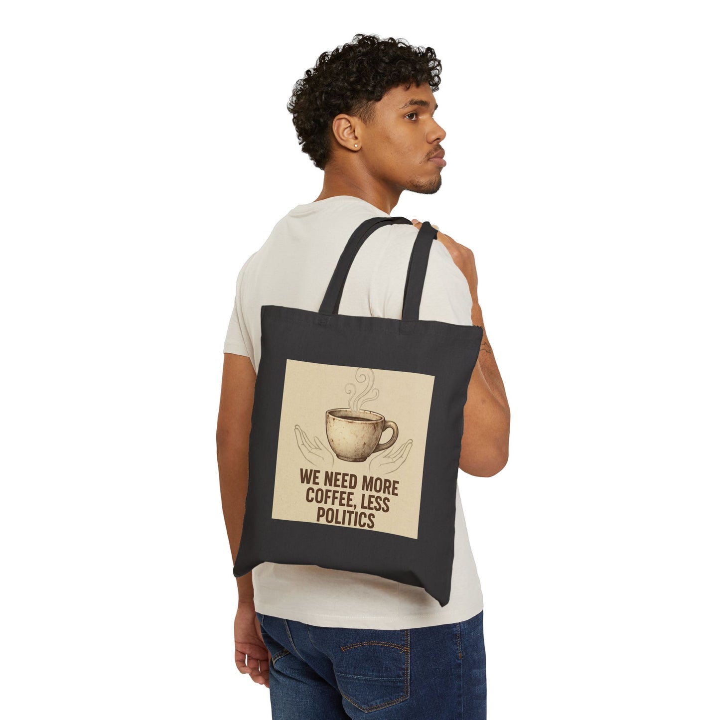 Tote Bag — “We Need More Coffee, Less Politics” Vintage Coffee Canvas Tote