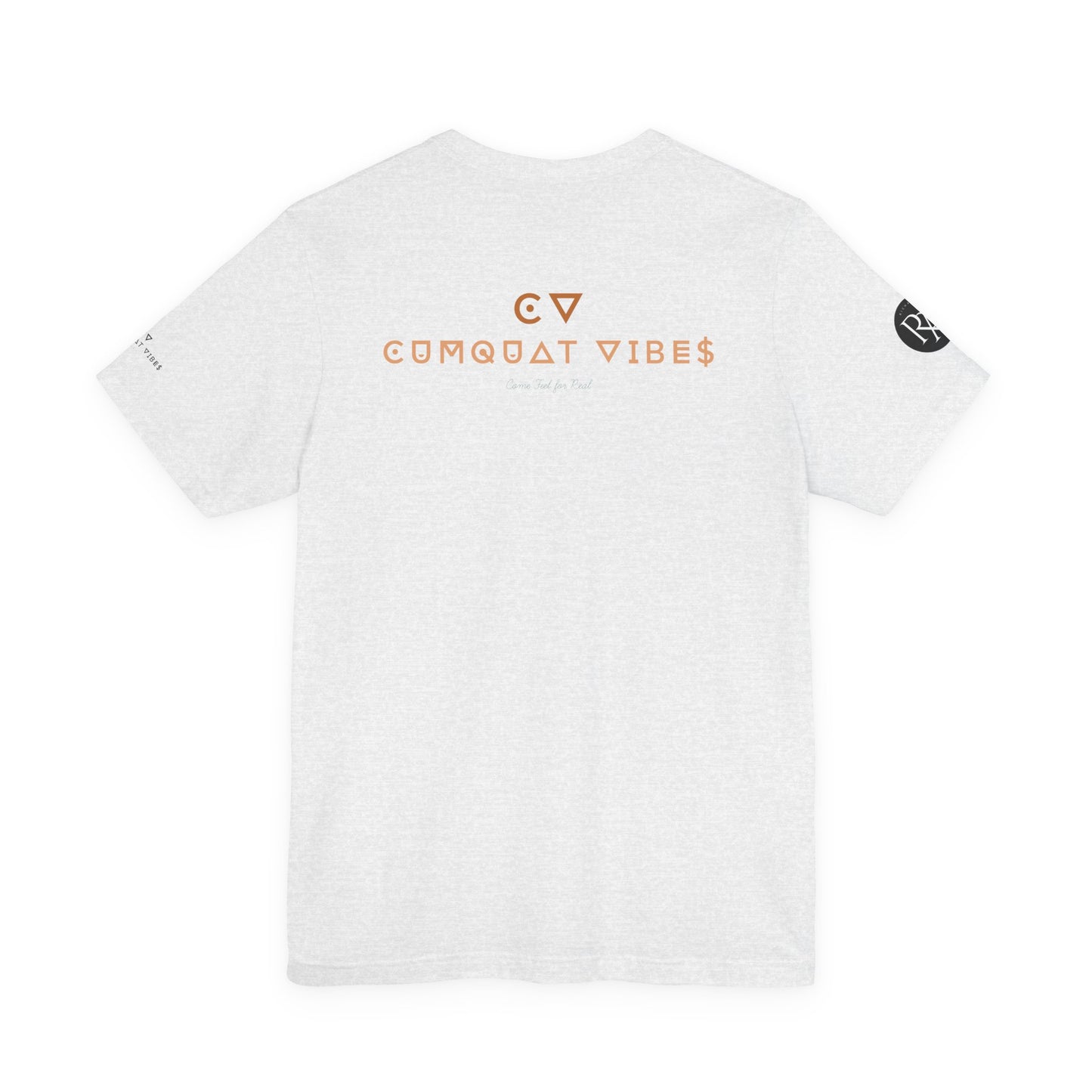 Unisex Jersey Tee - Cumquat Vibes Real Feel