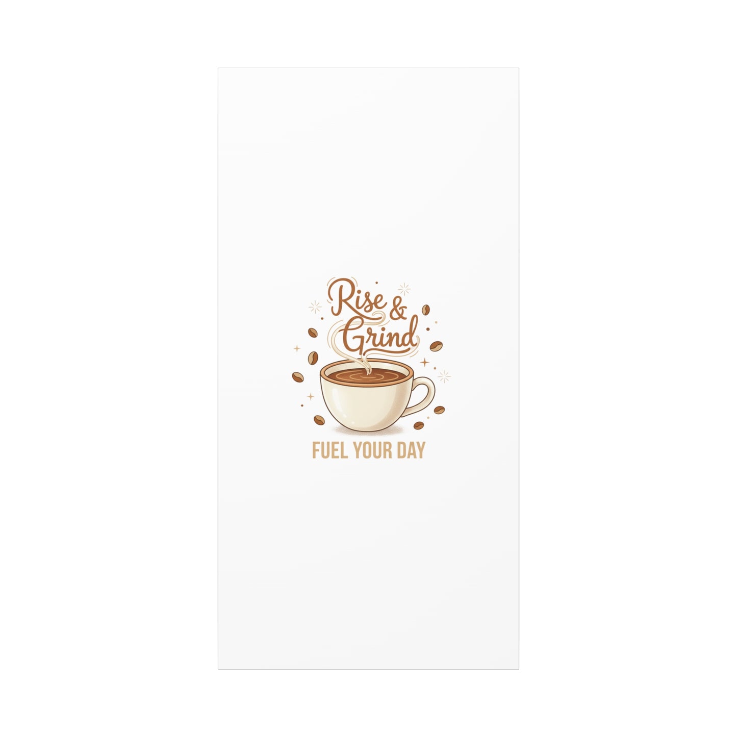 Rise & Grind Fuel Your Day Canvas, Coffee Caffeine Decor | Espresso Joke, Cafe Art