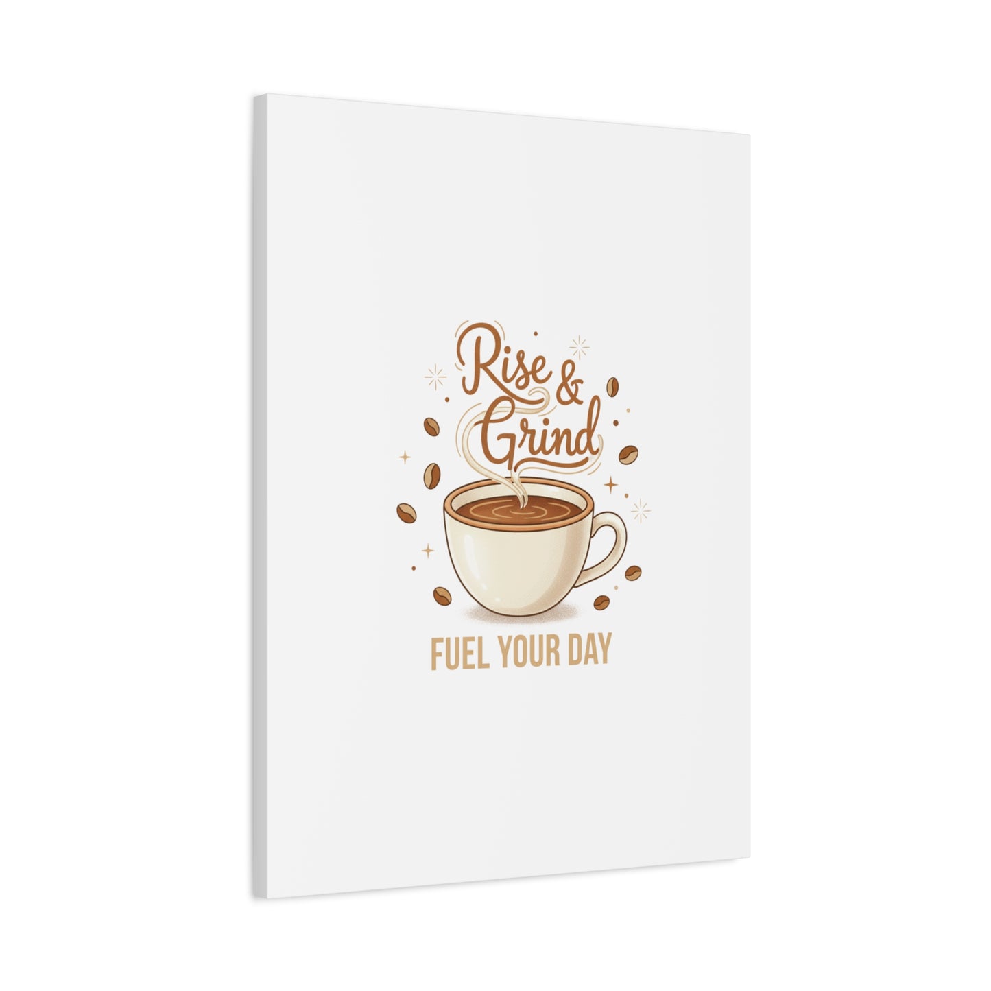 Rise & Grind Fuel Your Day Canvas, Coffee Caffeine Decor | Espresso Joke, Cafe Art