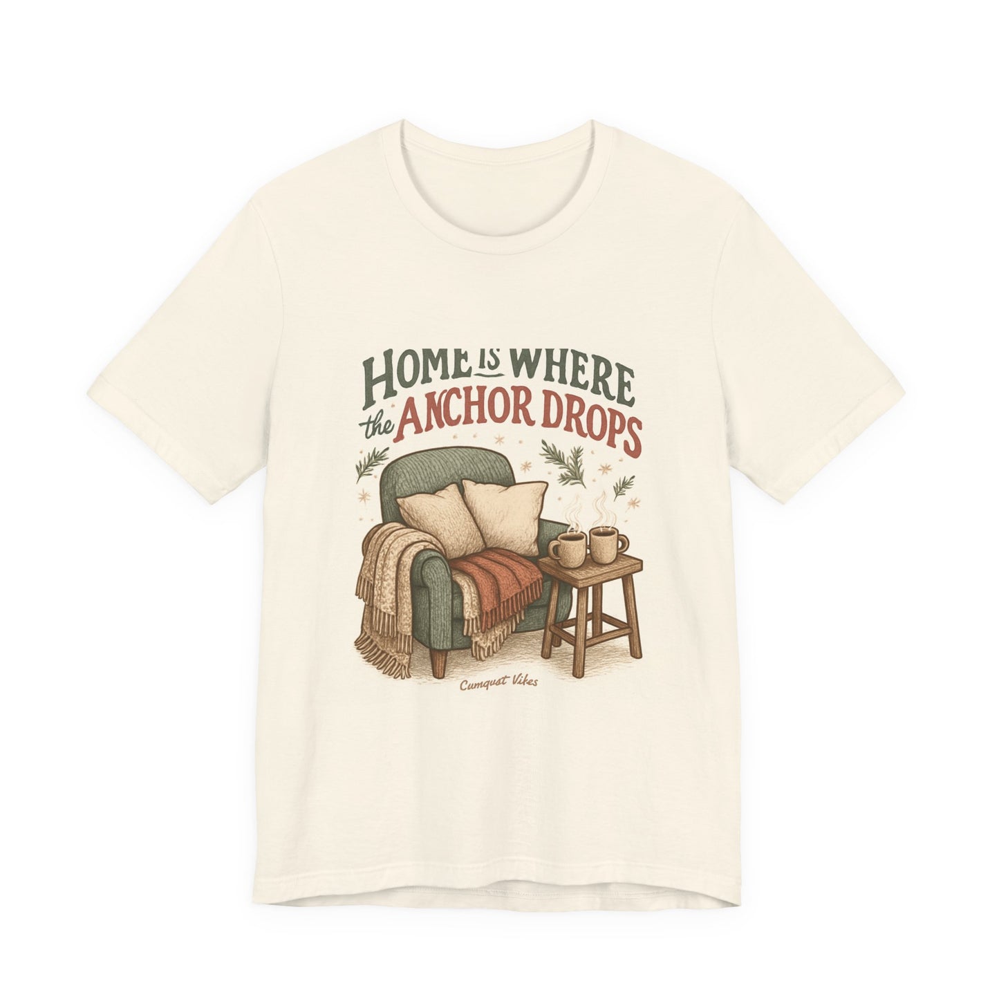 Home Is Where the Anchor Drops T-Shirt — Cozy Nautical Living Room Design