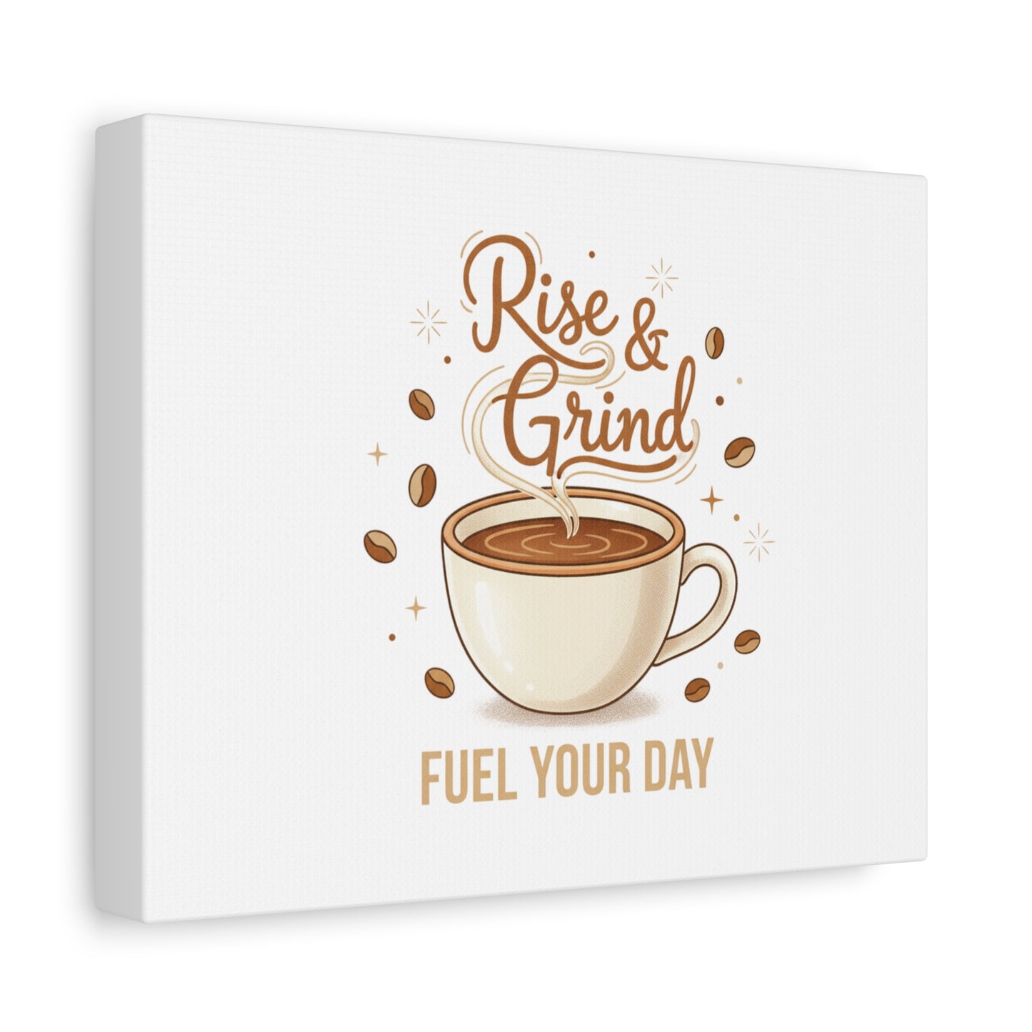 Rise & Grind Fuel Your Day Canvas, Coffee Caffeine Decor | Espresso Joke, Cafe Art