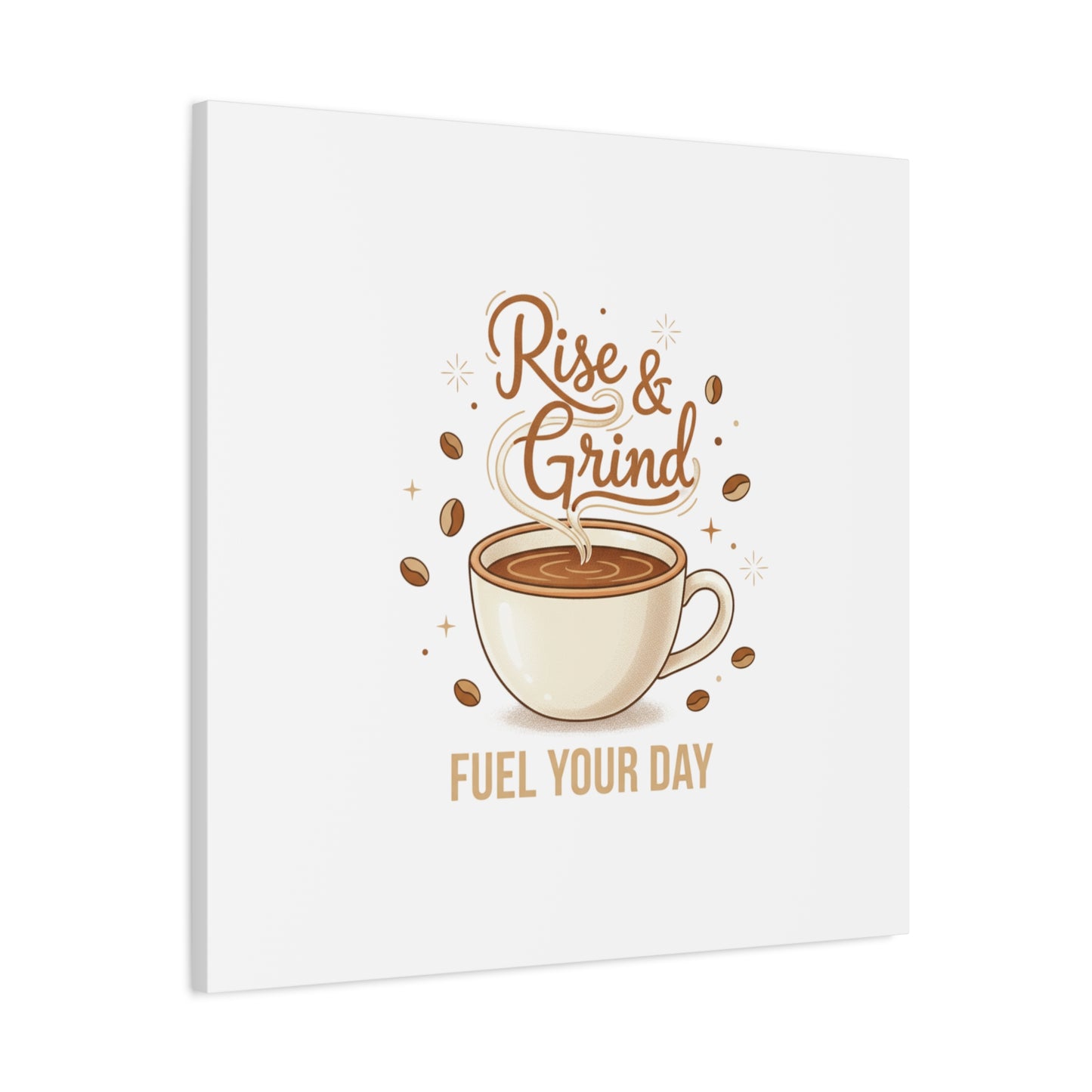 Rise & Grind Fuel Your Day Canvas, Coffee Caffeine Decor | Espresso Joke, Cafe Art