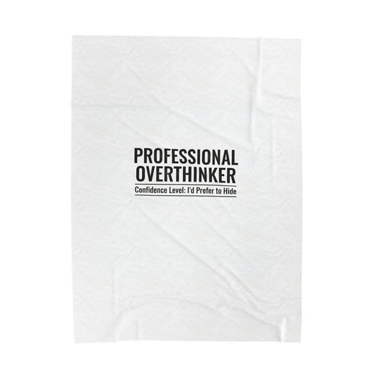 Professional Overthinker Blanket | Sarcastic Self-Image, Anxiety Humor