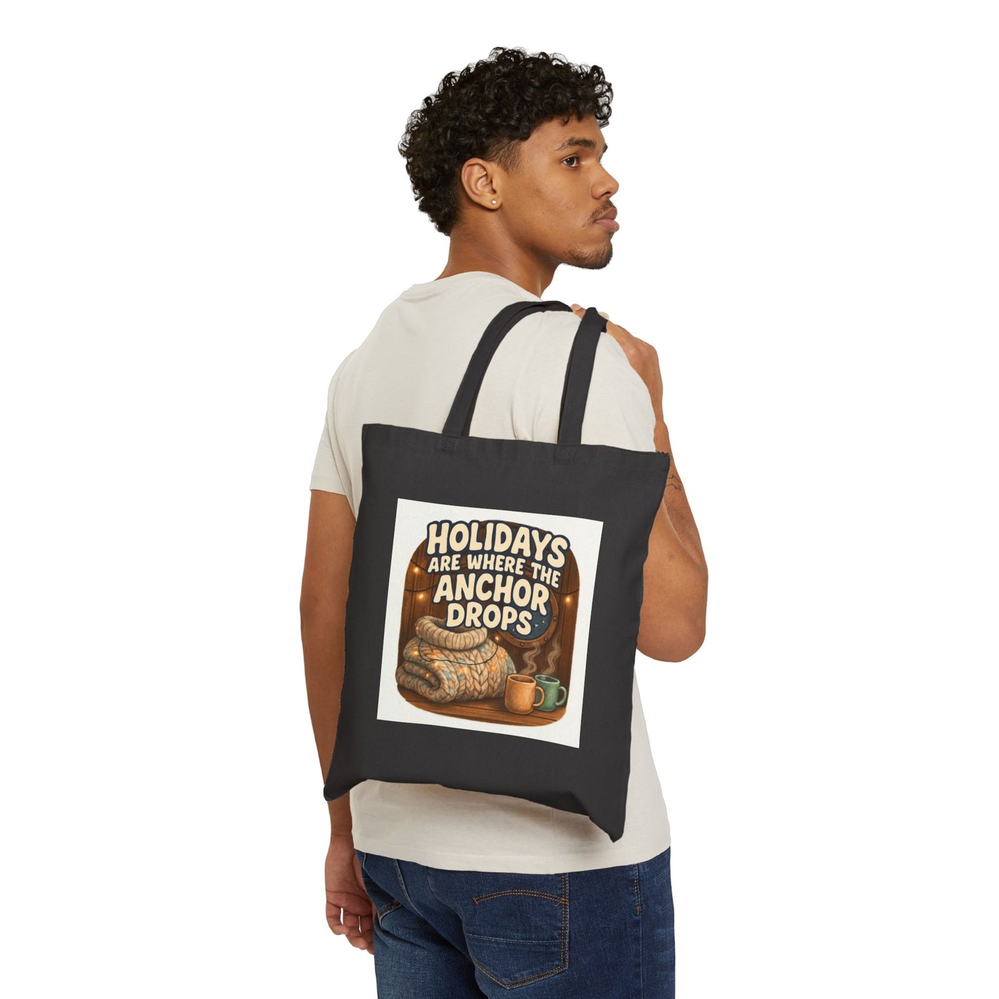 Tote Bag — "Holidays Are Where the Anchor Drops" Nautical Canvas Tote