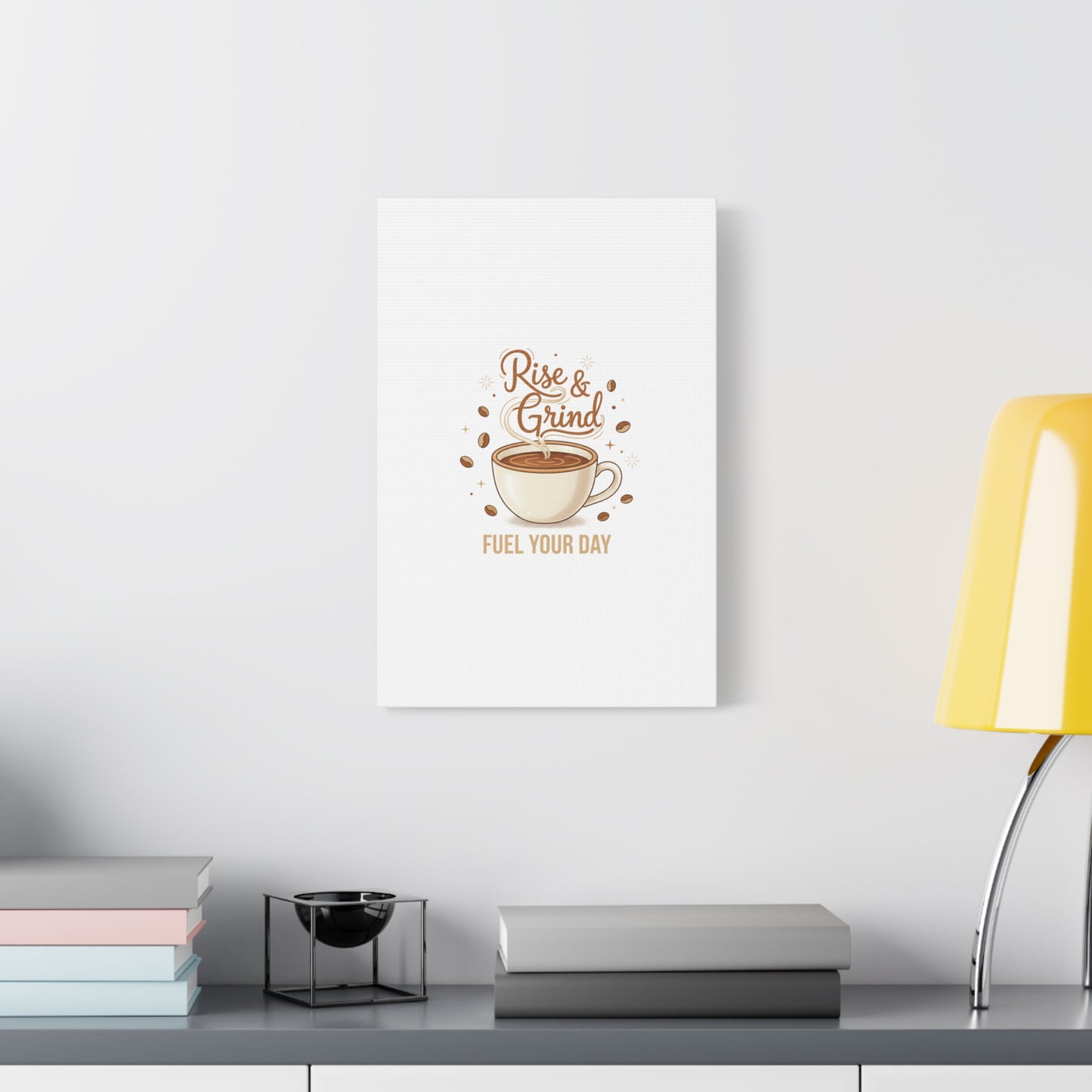Rise & Grind Fuel Your Day Canvas, Coffee Caffeine Decor | Espresso Joke, Cafe Art