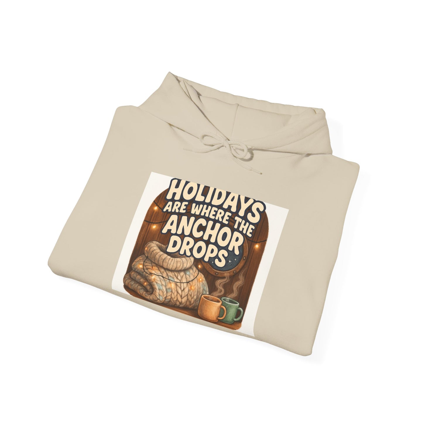 Hoodie — "Holidays Are Where the Anchor Drops" Retro Nautical Christmas Sweatshirt