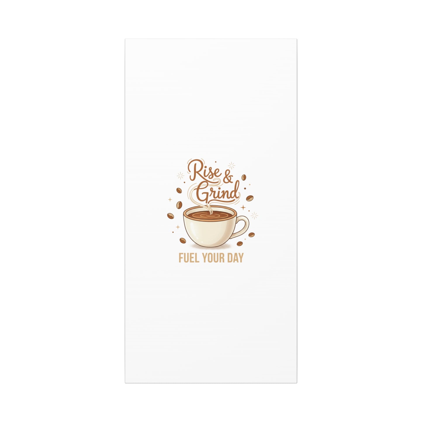Rise & Grind Fuel Your Day Canvas, Coffee Caffeine Decor | Espresso Joke, Cafe Art