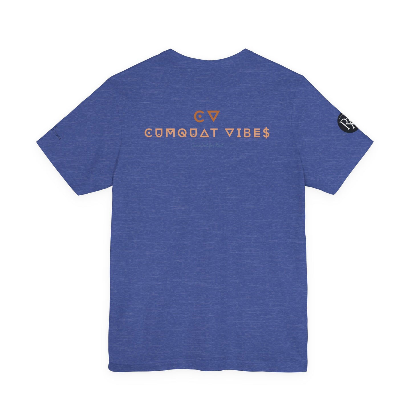 Unisex Jersey Tee - Cumquat Vibes Real Feel