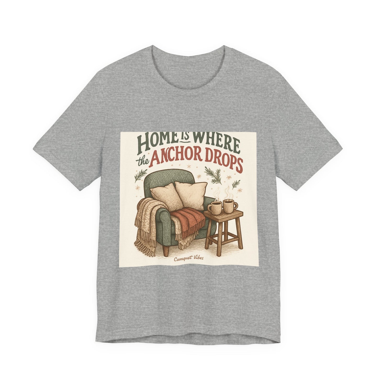 Home Is Where the Anchor Drops T-Shirt — Cozy Nautical Living Room Design
