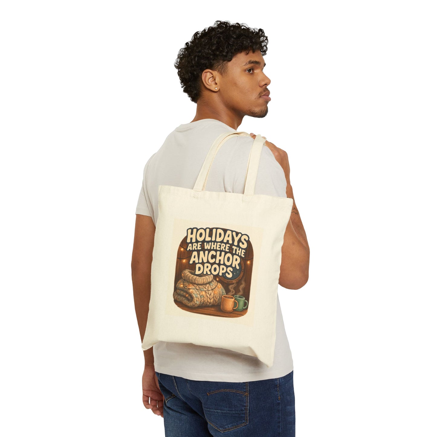 Tote Bag — "Holidays Are Where the Anchor Drops" Nautical Canvas Tote