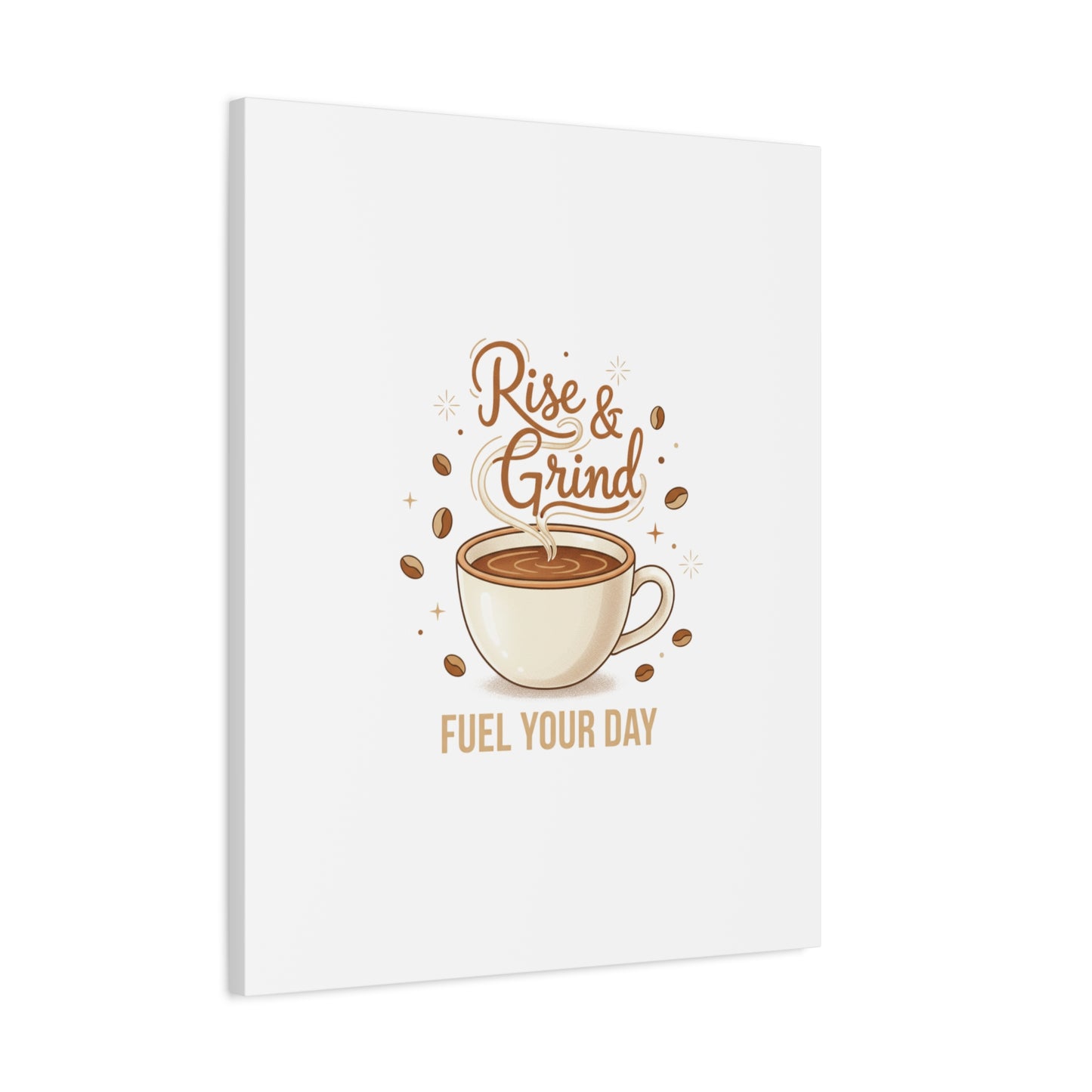 Rise & Grind Fuel Your Day Canvas, Coffee Caffeine Decor | Espresso Joke, Cafe Art