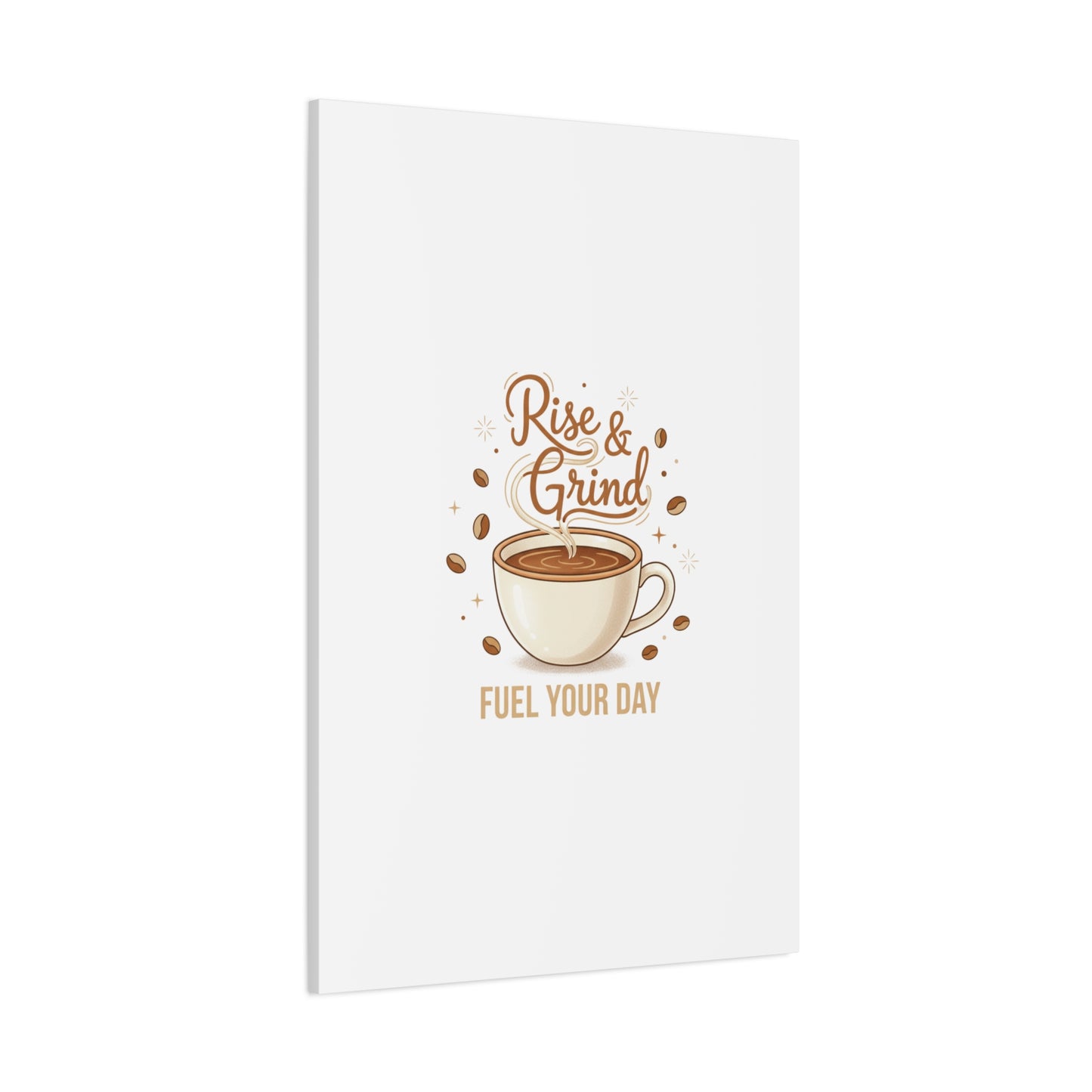 Rise & Grind Fuel Your Day Canvas, Coffee Caffeine Decor | Espresso Joke, Cafe Art