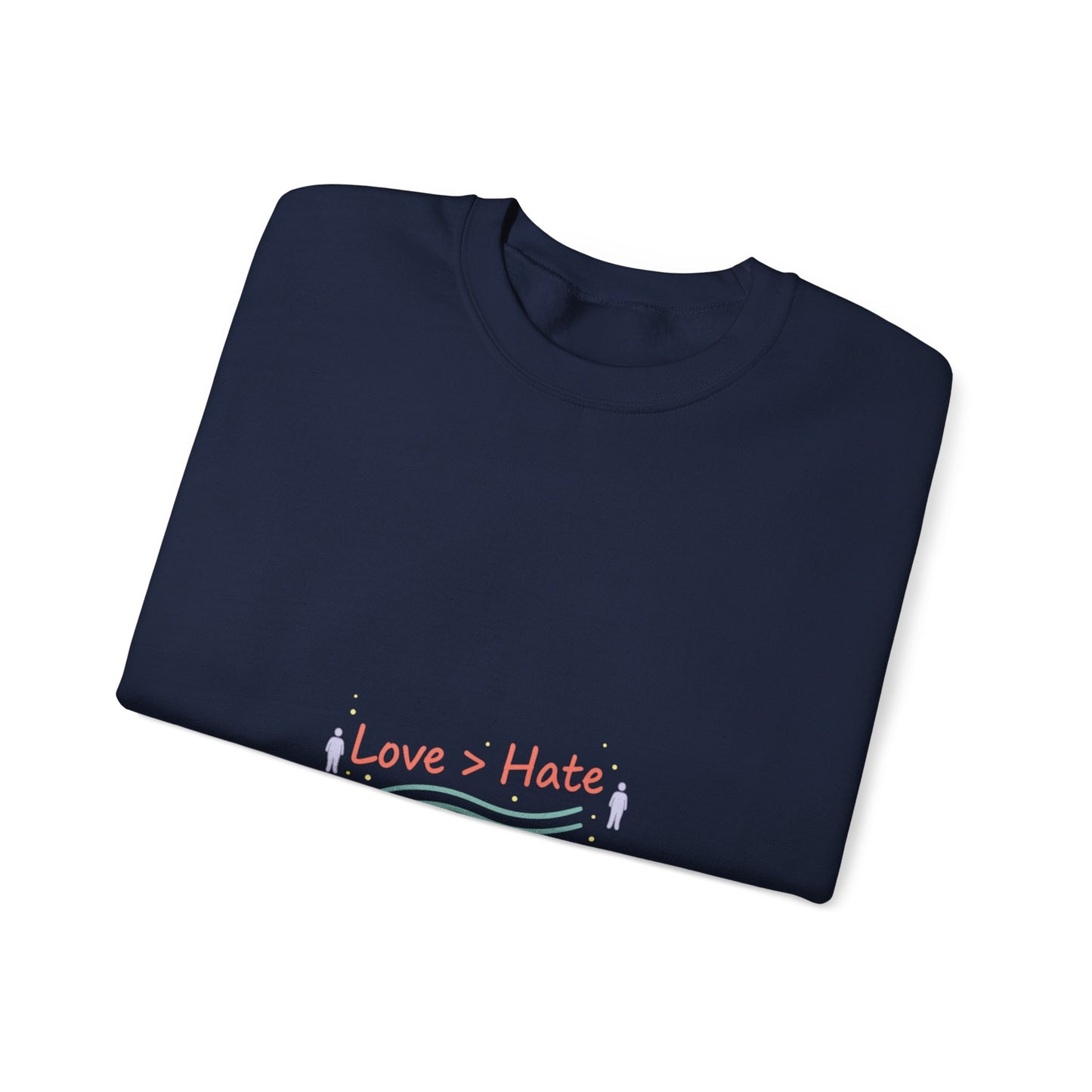 Love > Hate Crewneck Sweatshirt | minimal vibes slogan, casual mood design
