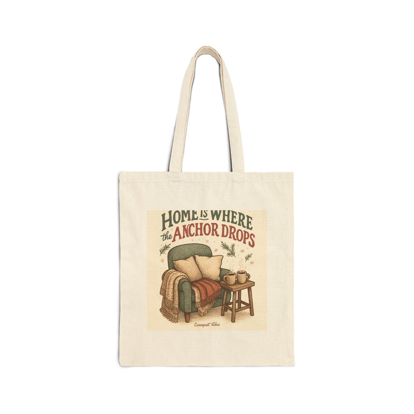 Tote Bag — "Home Is Where the Anchor Drops" Cozy Coastal Canvas Tote