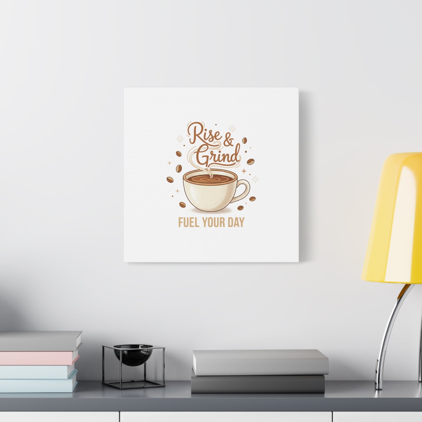 Rise & Grind Fuel Your Day Canvas, Coffee Caffeine Decor | Espresso Joke, Cafe Art