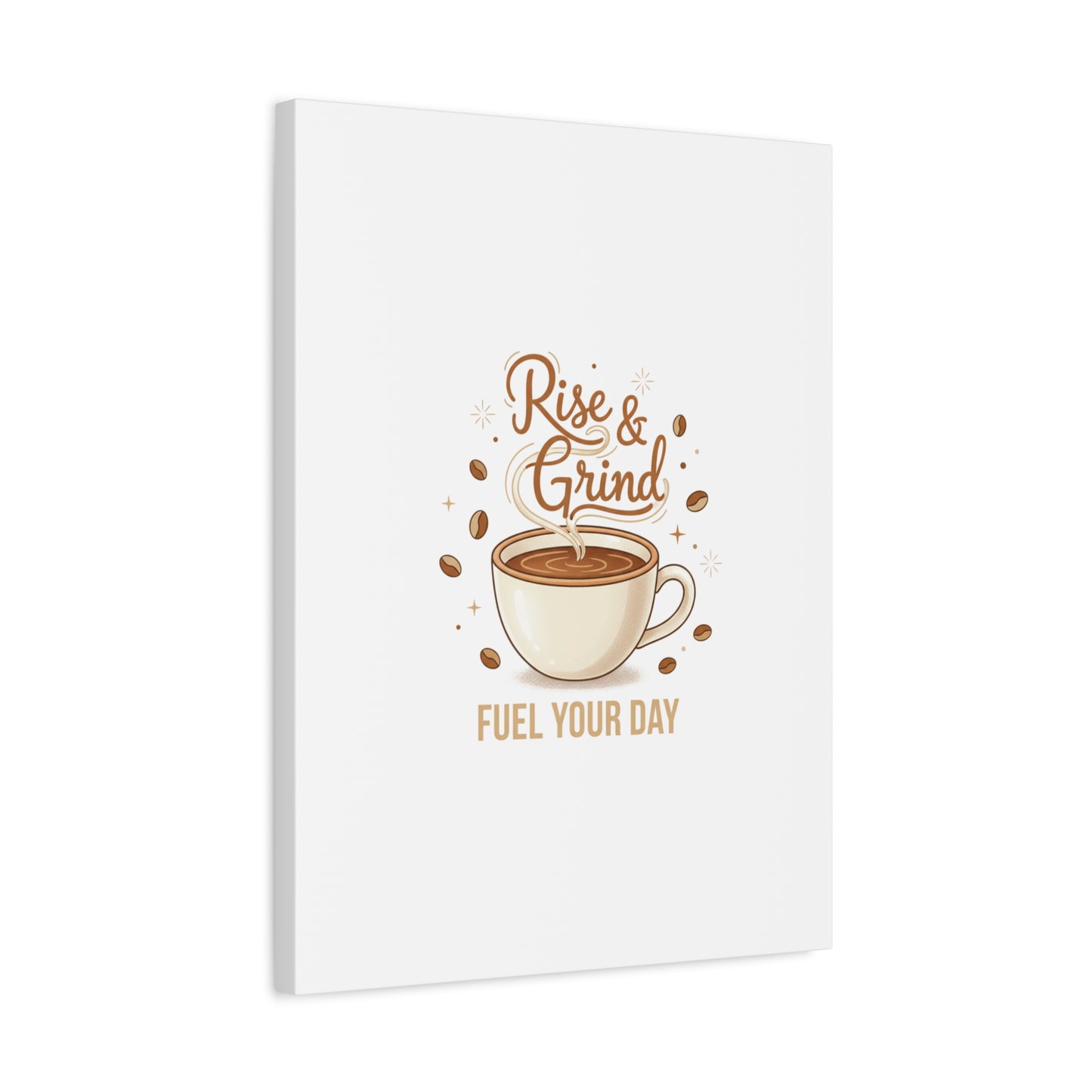 Rise & Grind Fuel Your Day Canvas, Coffee Caffeine Decor | Espresso Joke, Cafe Art