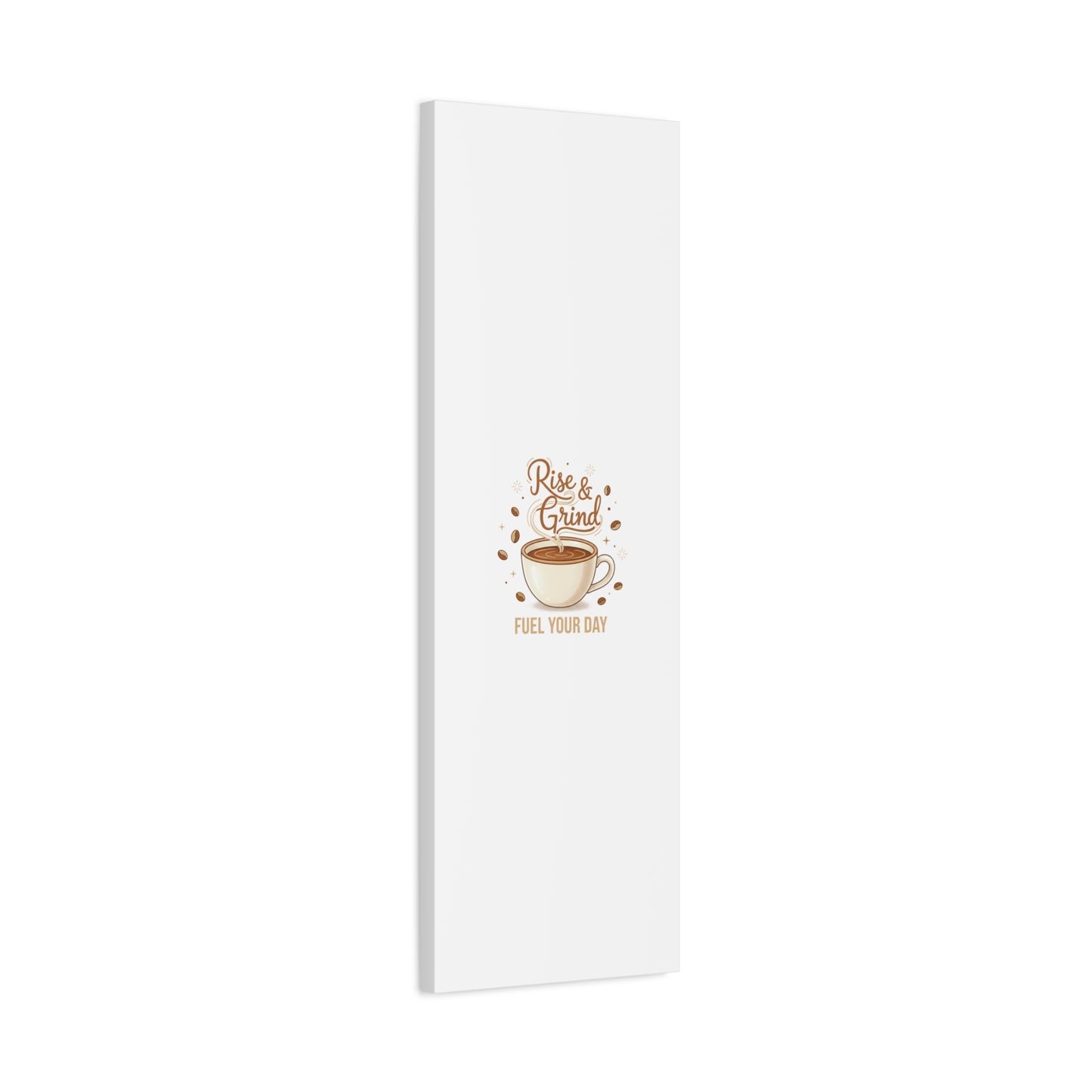 Rise & Grind Fuel Your Day Canvas, Coffee Caffeine Decor | Espresso Joke, Cafe Art