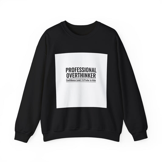 Professional Overthinker Sweatshirt | anxiety humor, funny introvert
