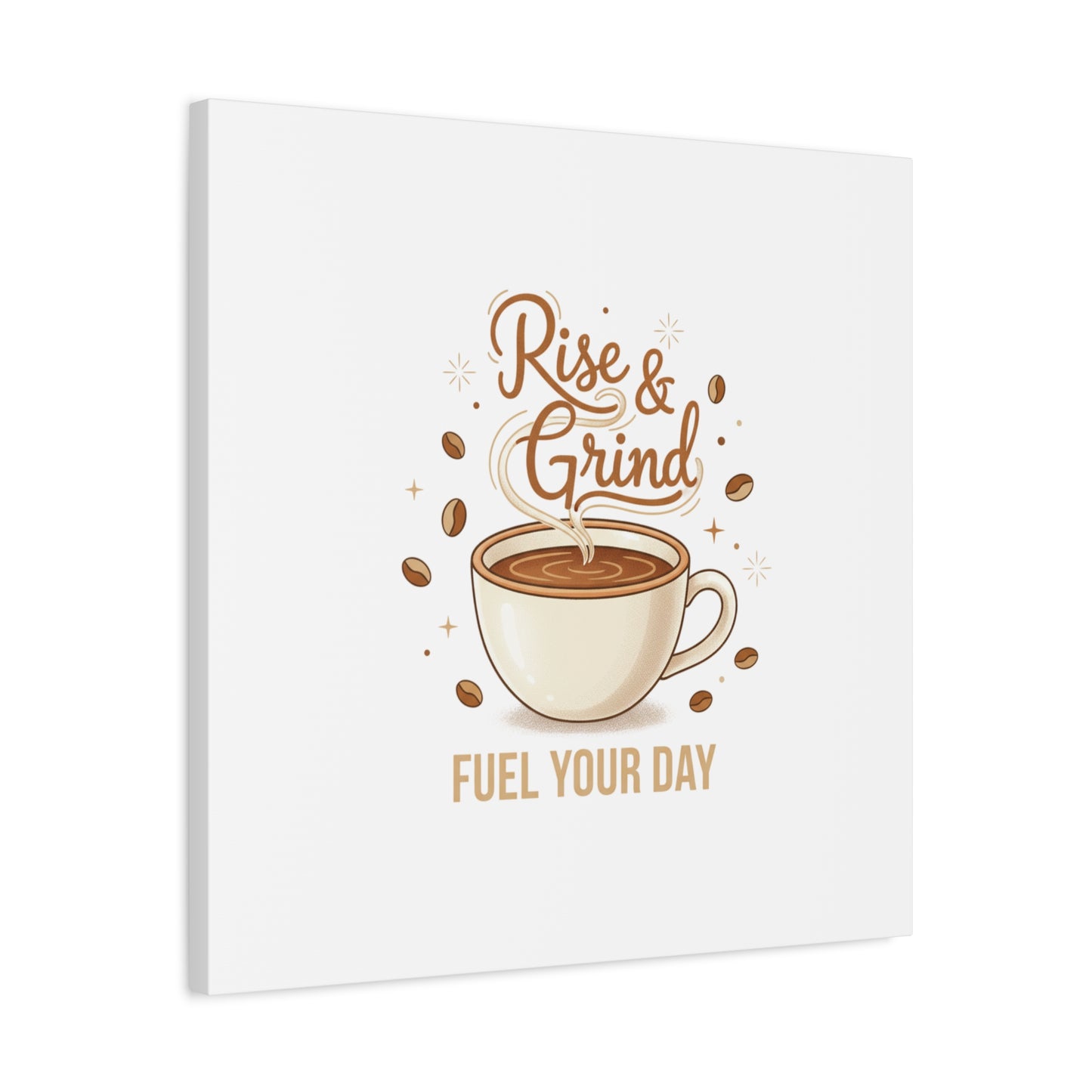 Rise & Grind Fuel Your Day Canvas, Coffee Caffeine Decor | Espresso Joke, Cafe Art