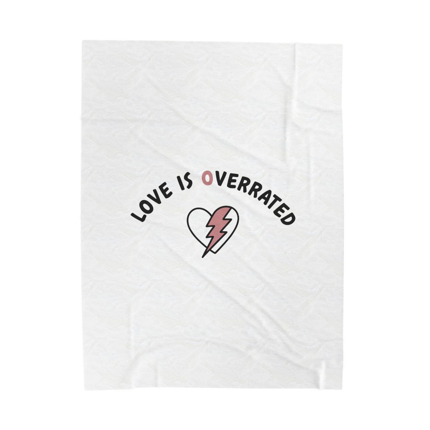 Love Is Overrated Blanket | Irreverent Valentine, Sarcastic Love Quote