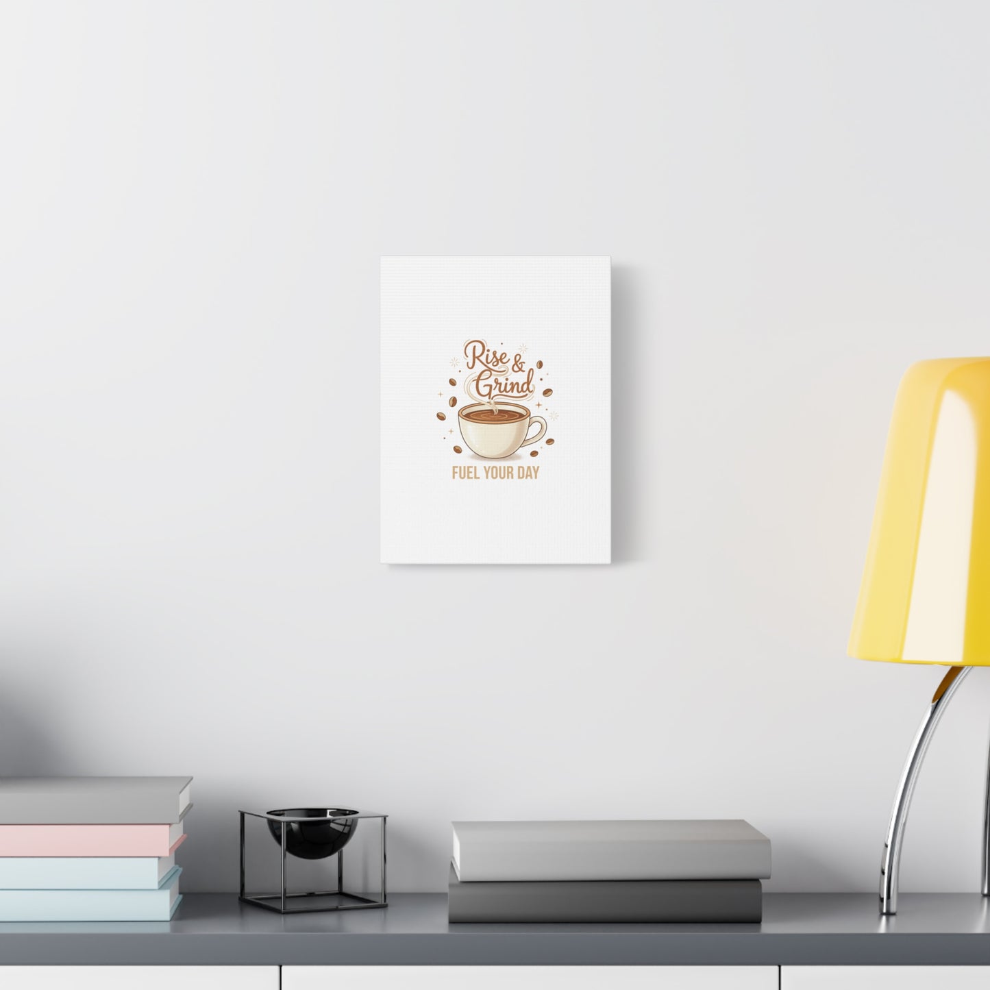 Rise & Grind Fuel Your Day Canvas, Coffee Caffeine Decor | Espresso Joke, Cafe Art