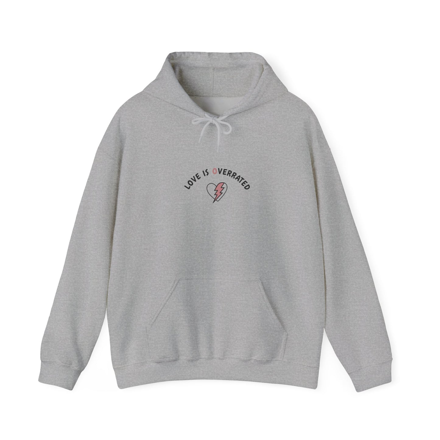 Love Is Overrated Hoodie | anti valentines hoodie, sarcastic love quote